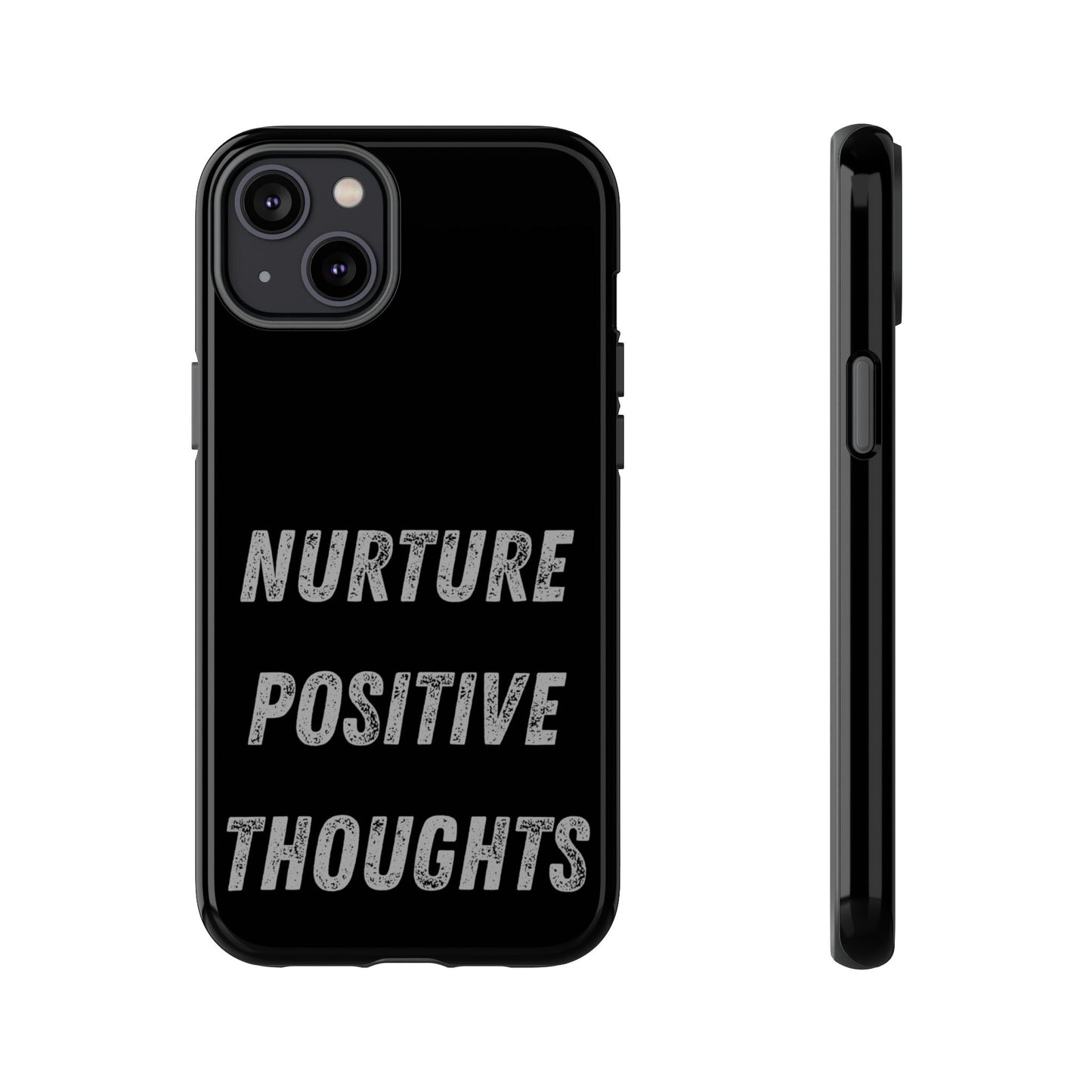 Nurture Positive Thoughts #32Tough Cases iPhone Samsung Google Pixel - MahaCase
