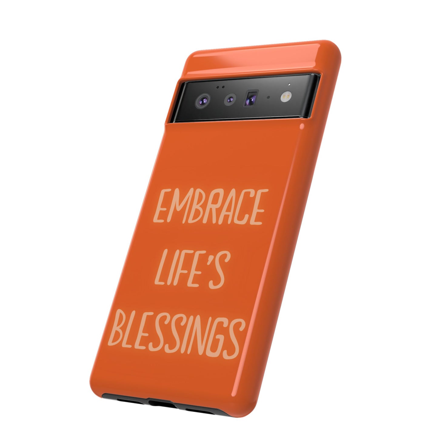 Embrace Life’s Blessings #26 Tough Cases iPhone Samsung Google Pixel - MahaCase