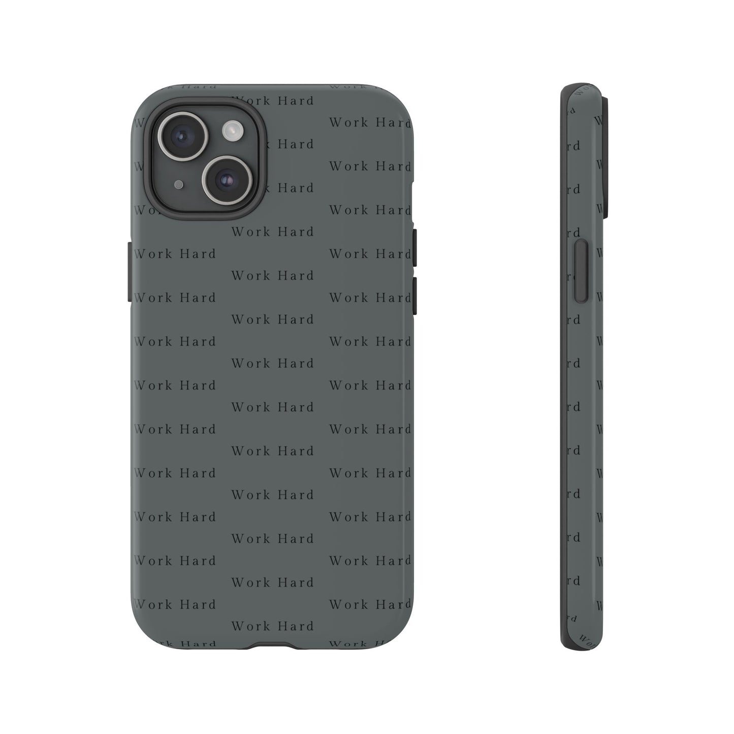 Work Hard Reminder Tough Cases iPhone Samsung Google Pixel - MahaCase