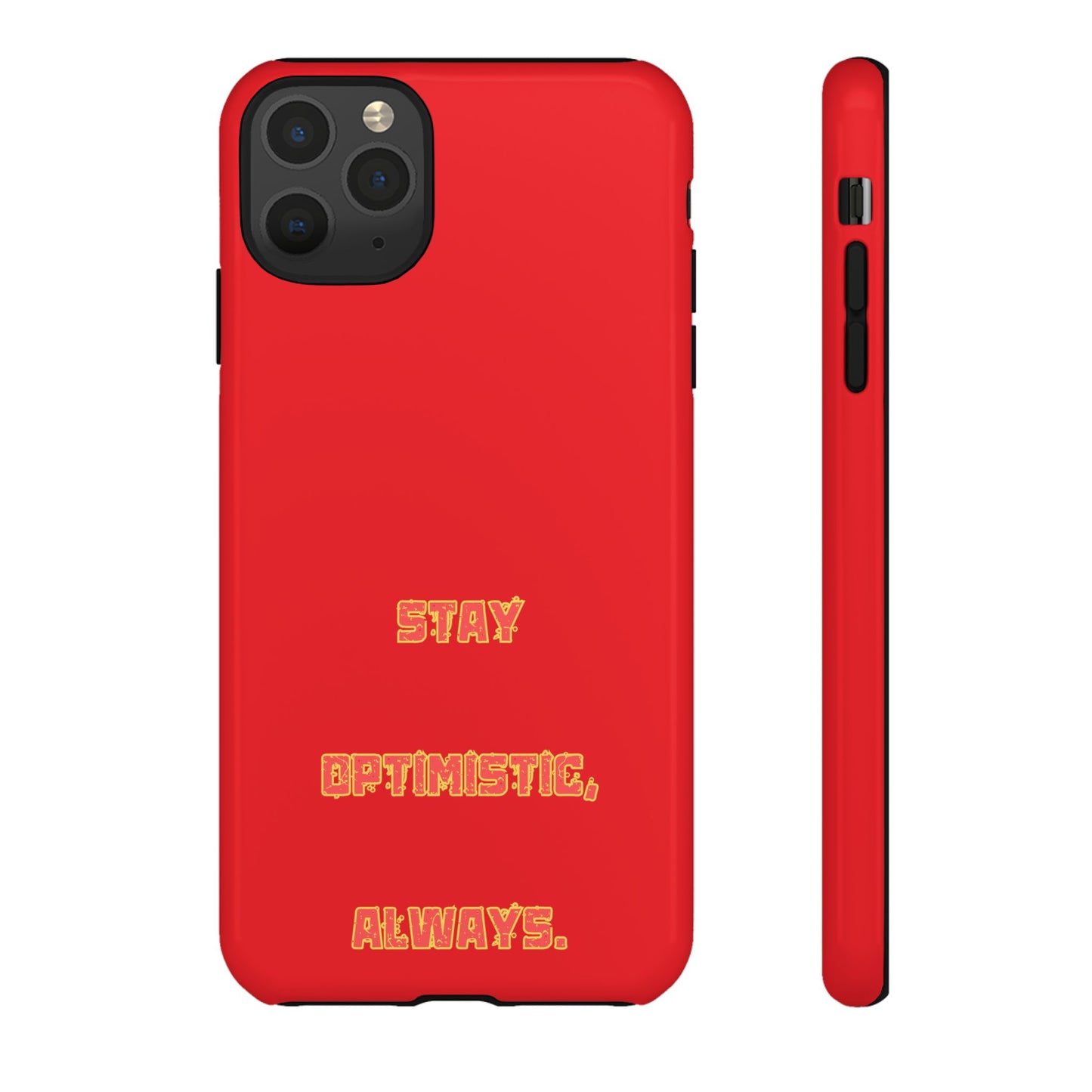 Stay Optimistic, Always #22 Tough Cases iPhone Samsung Google Pixel - MahaCase