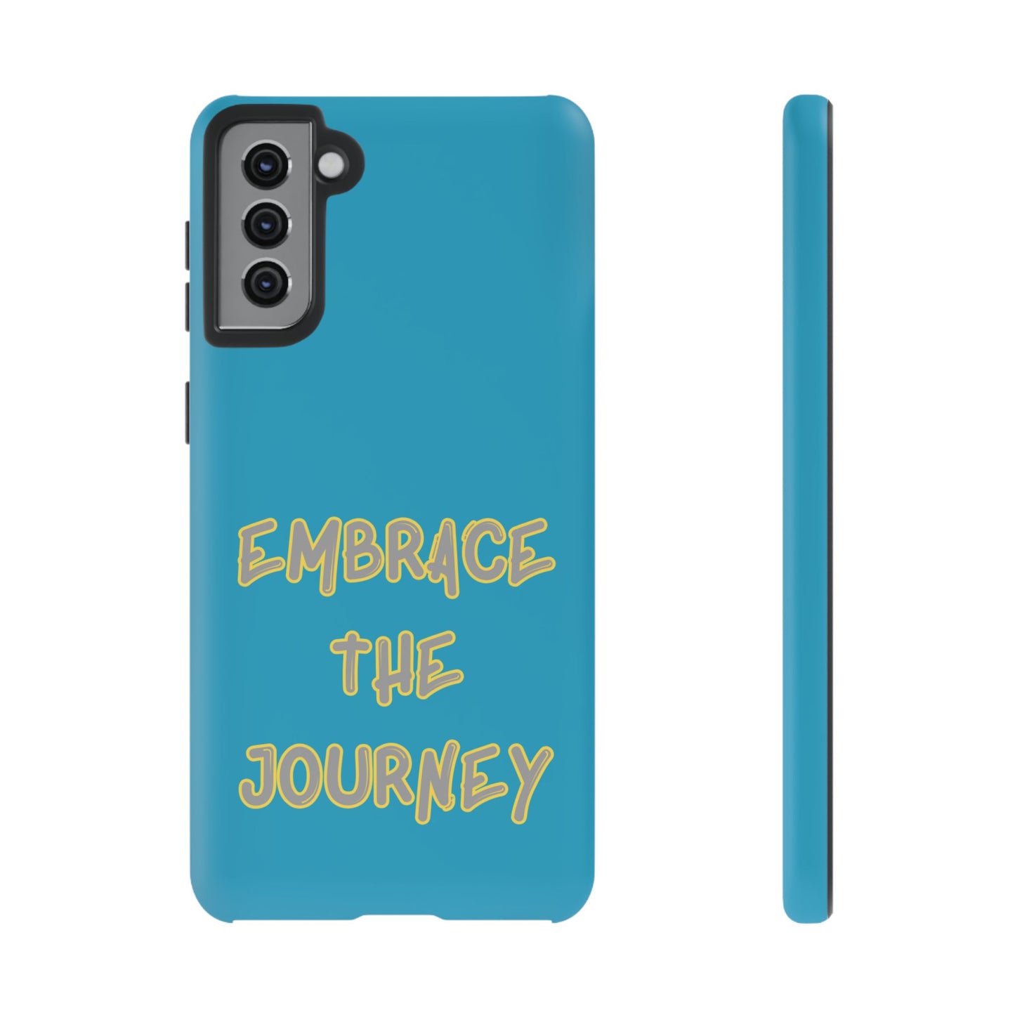 Embrace the Journey #28 Tough Cases iPhone Samsung Google Pixel - MahaCase