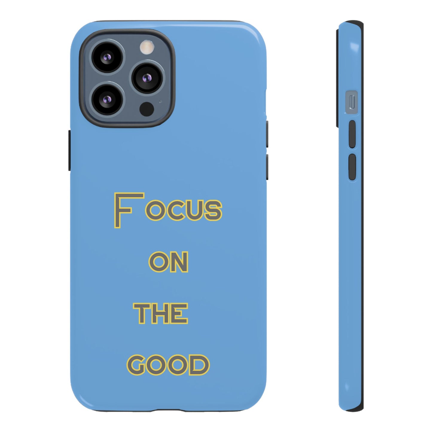 Focus on the Good #78 Tough Cases iPhone Samsung Google Pixel - MahaCase