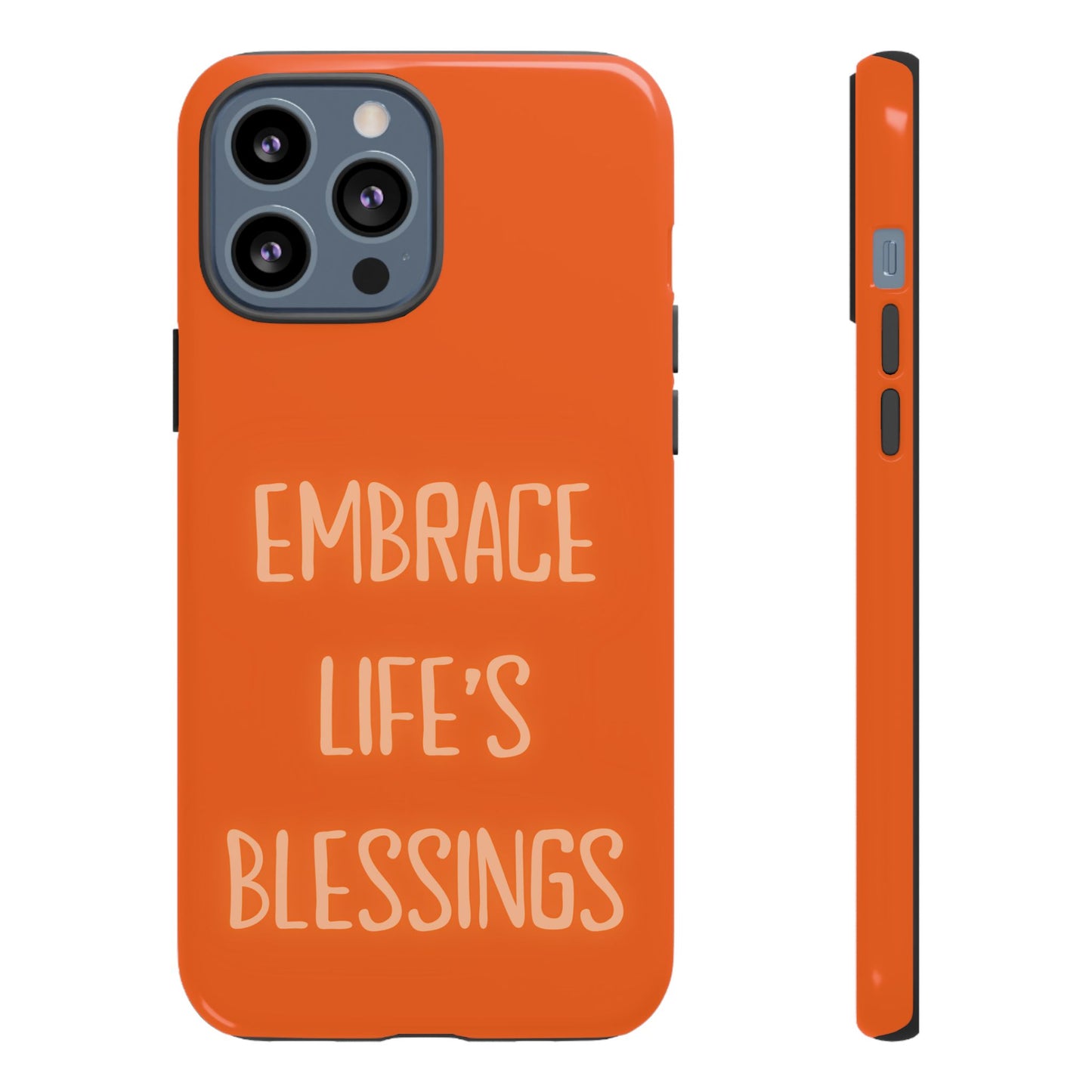 Embrace Life’s Blessings #26 Tough Cases iPhone Samsung Google Pixel - MahaCase
