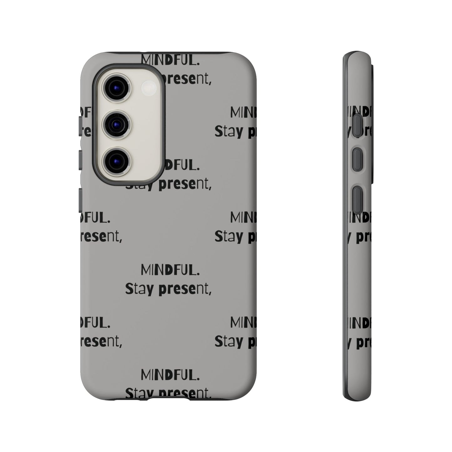 Stay present, Mindful #14 Tough Cases iPhone Samsung Google Pixel - MahaCase