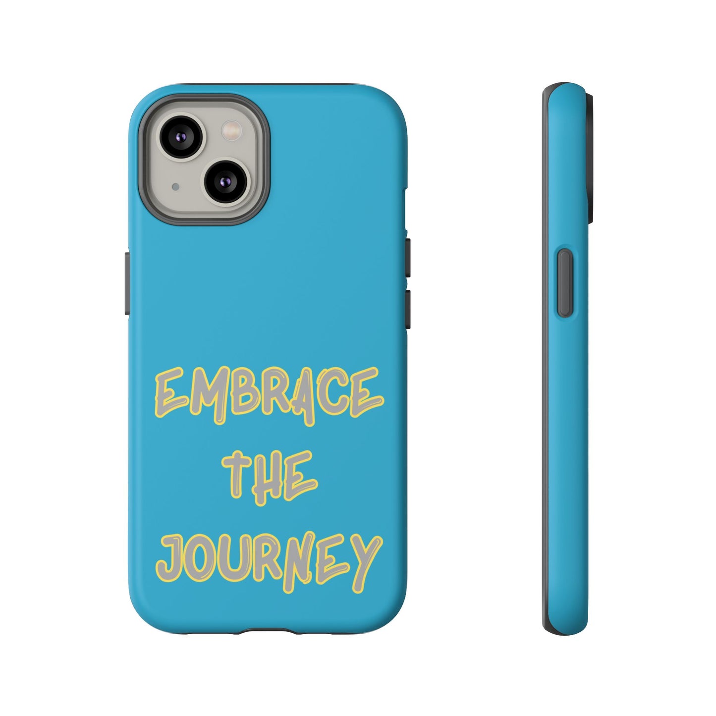 Embrace the Journey #28 Tough Cases iPhone Samsung Google Pixel - MahaCase