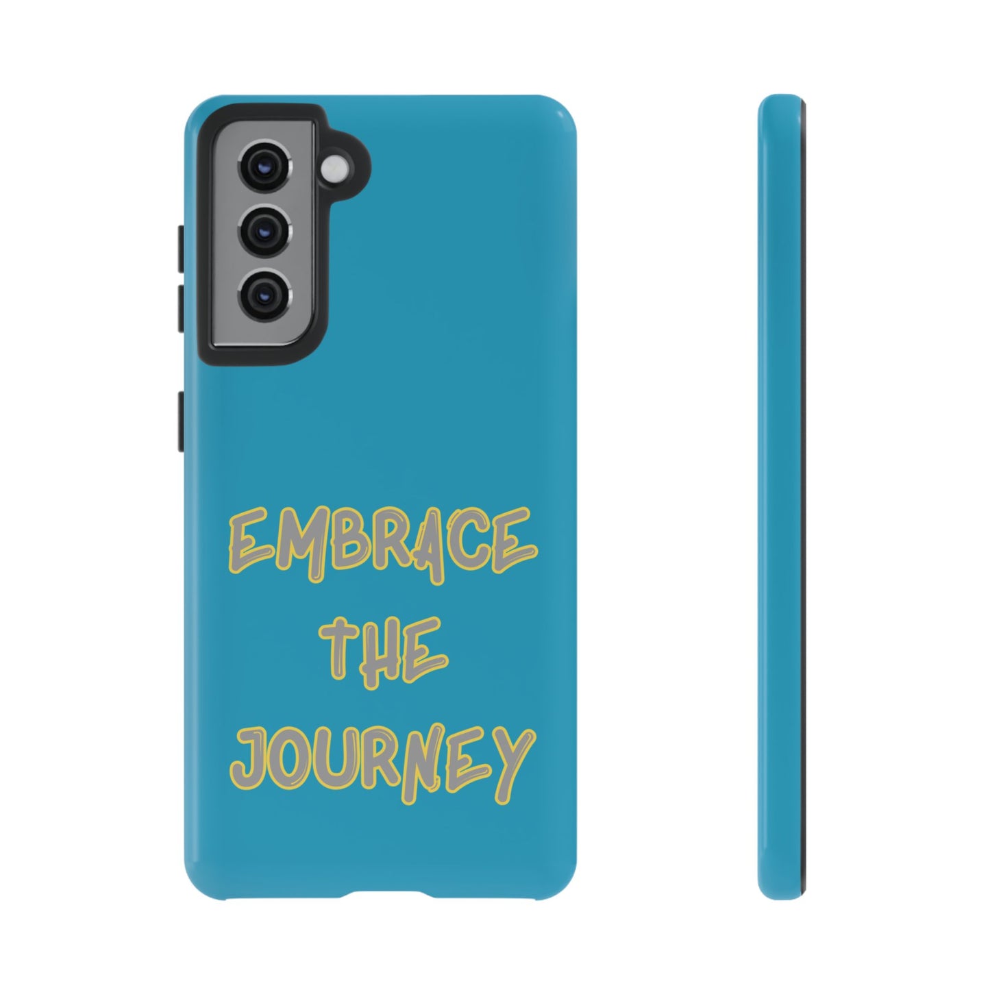 Embrace the Journey #28 Tough Cases iPhone Samsung Google Pixel - MahaCase