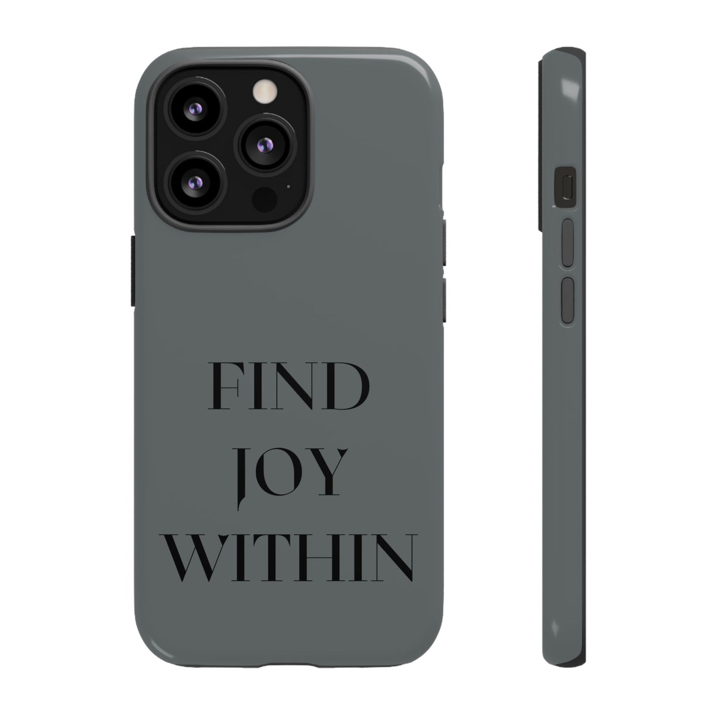 Find Joy Within #22 Tough Cases iPhone Samsung Google Pixel - MahaCase