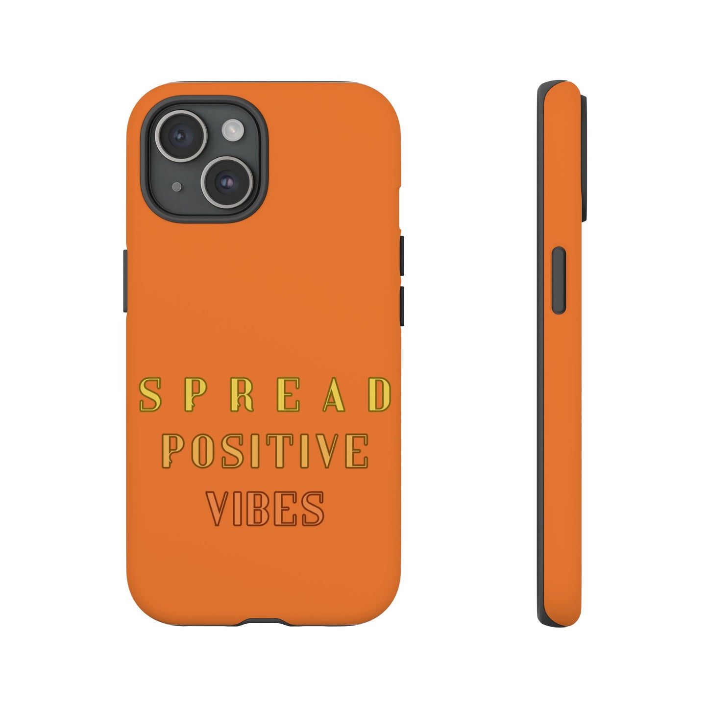 Spread Positive Vibes #22 Tough Cases - MahaCase