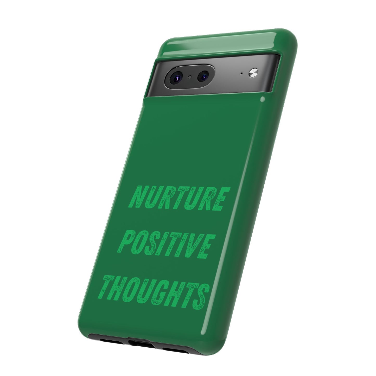 Nurture positive thoughts #22 Tough Cases iPhone Samsung Google Pixel - MahaCase