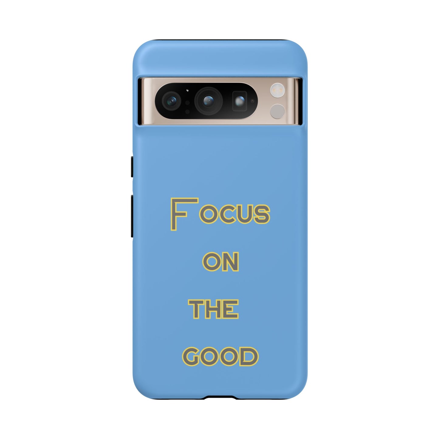 Focus on the Good #78 Tough Cases iPhone Samsung Google Pixel - MahaCase