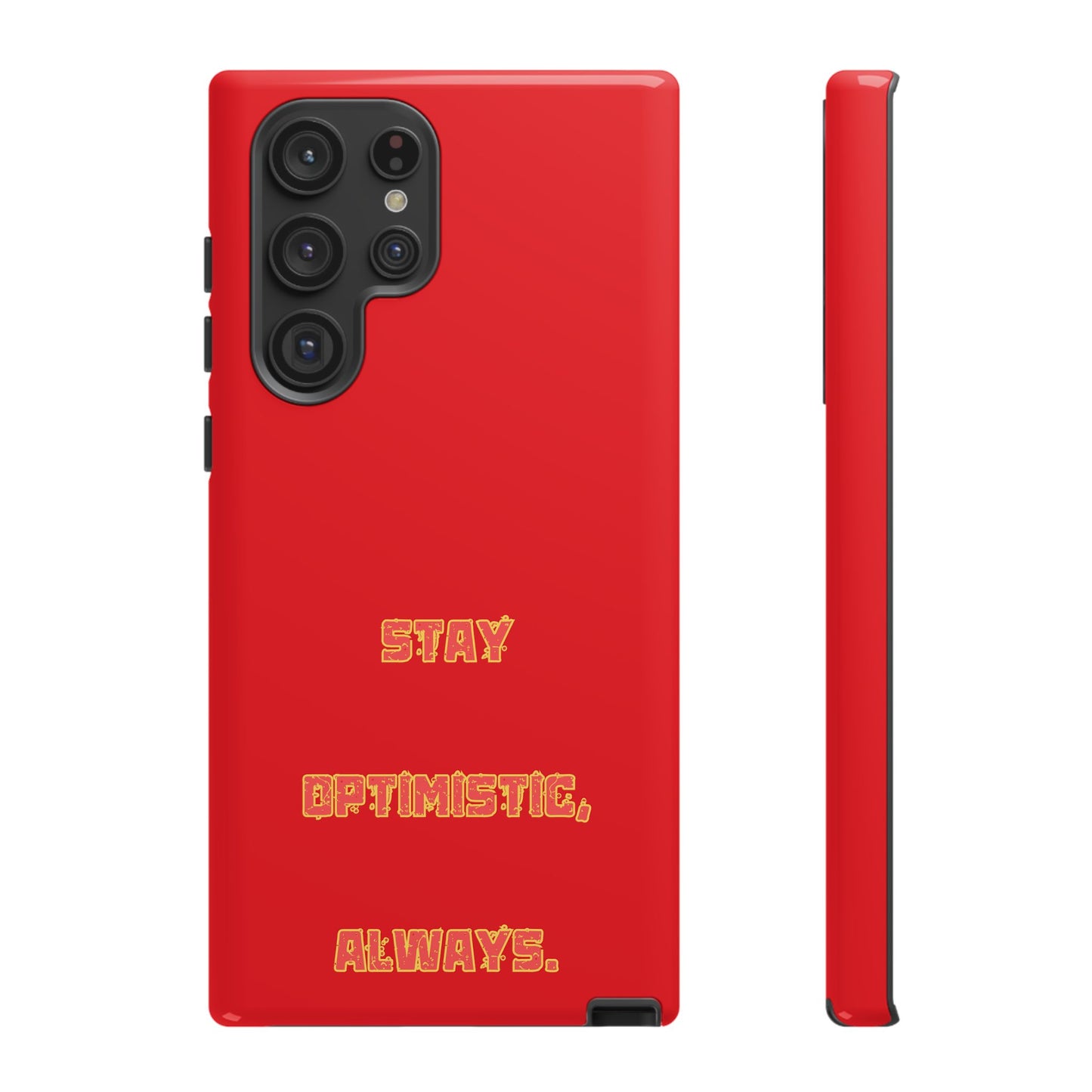 Stay Optimistic, Always #22 Tough Cases iPhone Samsung Google Pixel - MahaCase