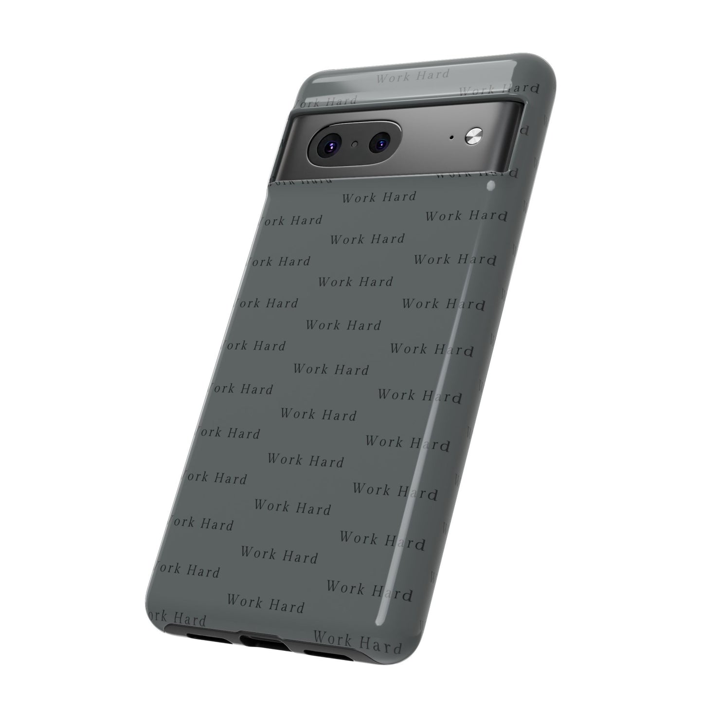 Work Hard Reminder Tough Cases iPhone Samsung Google Pixel - MahaCase
