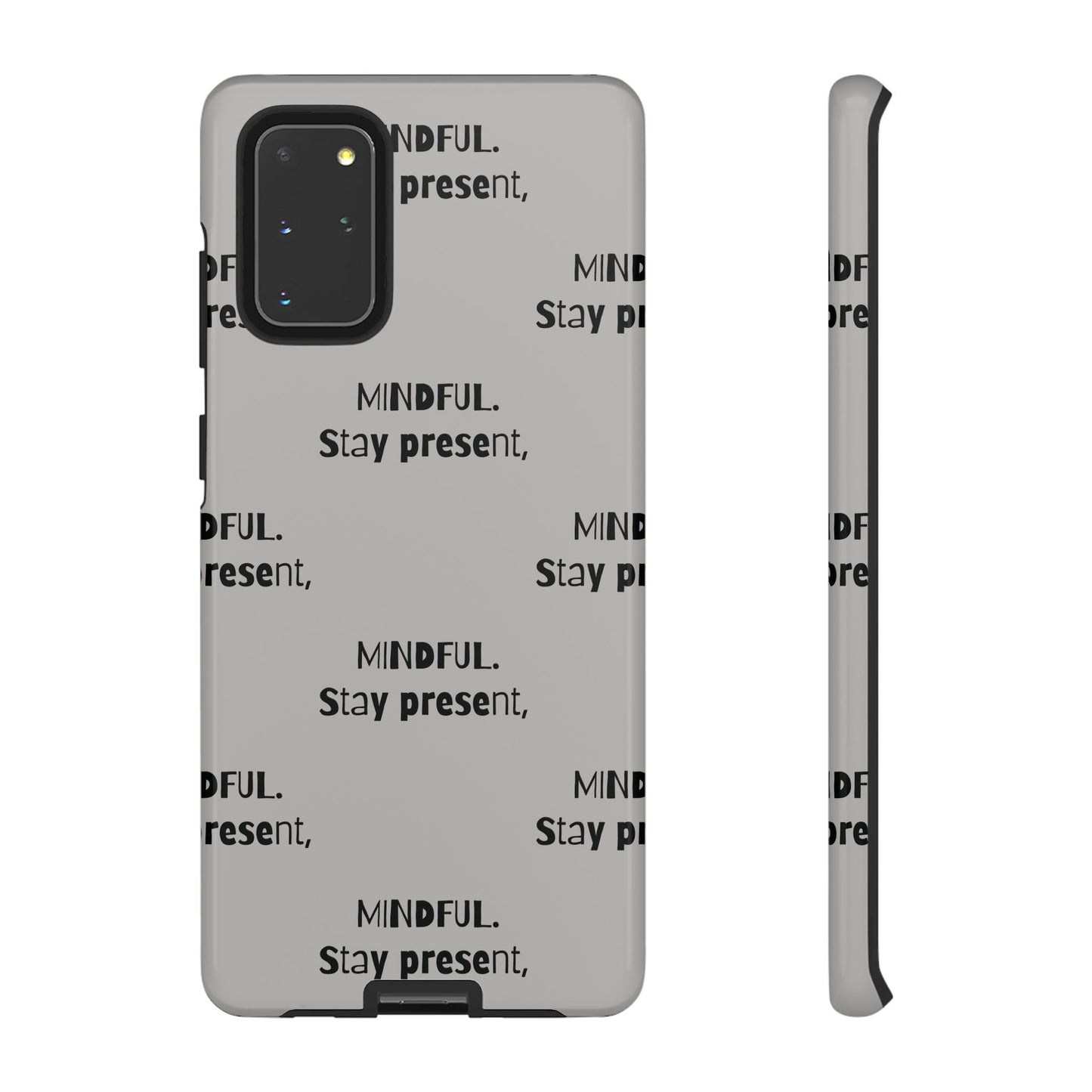 Stay present, Mindful #14 Tough Cases iPhone Samsung Google Pixel - MahaCase