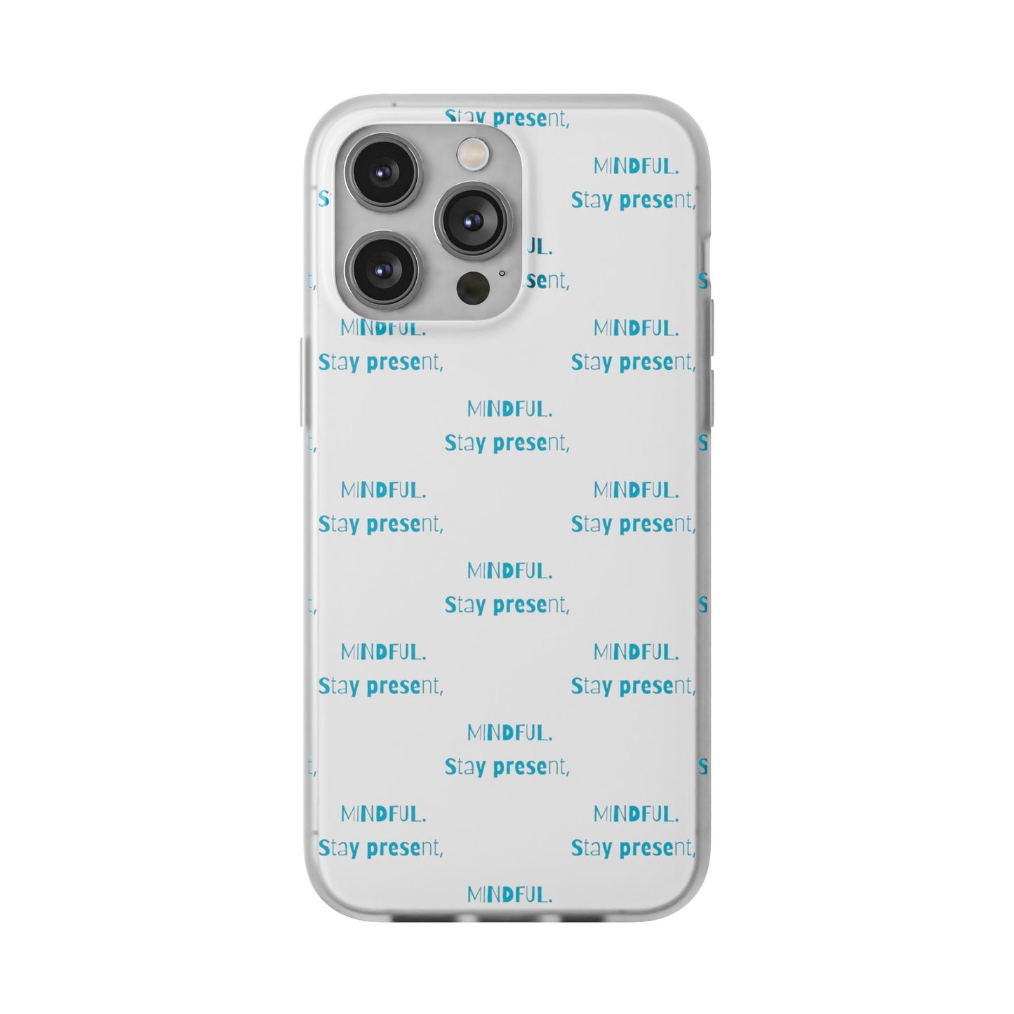 Stay Present Mindful #12 Flexi Cases iPhone Samsung Gift Packaging - MahaCase
