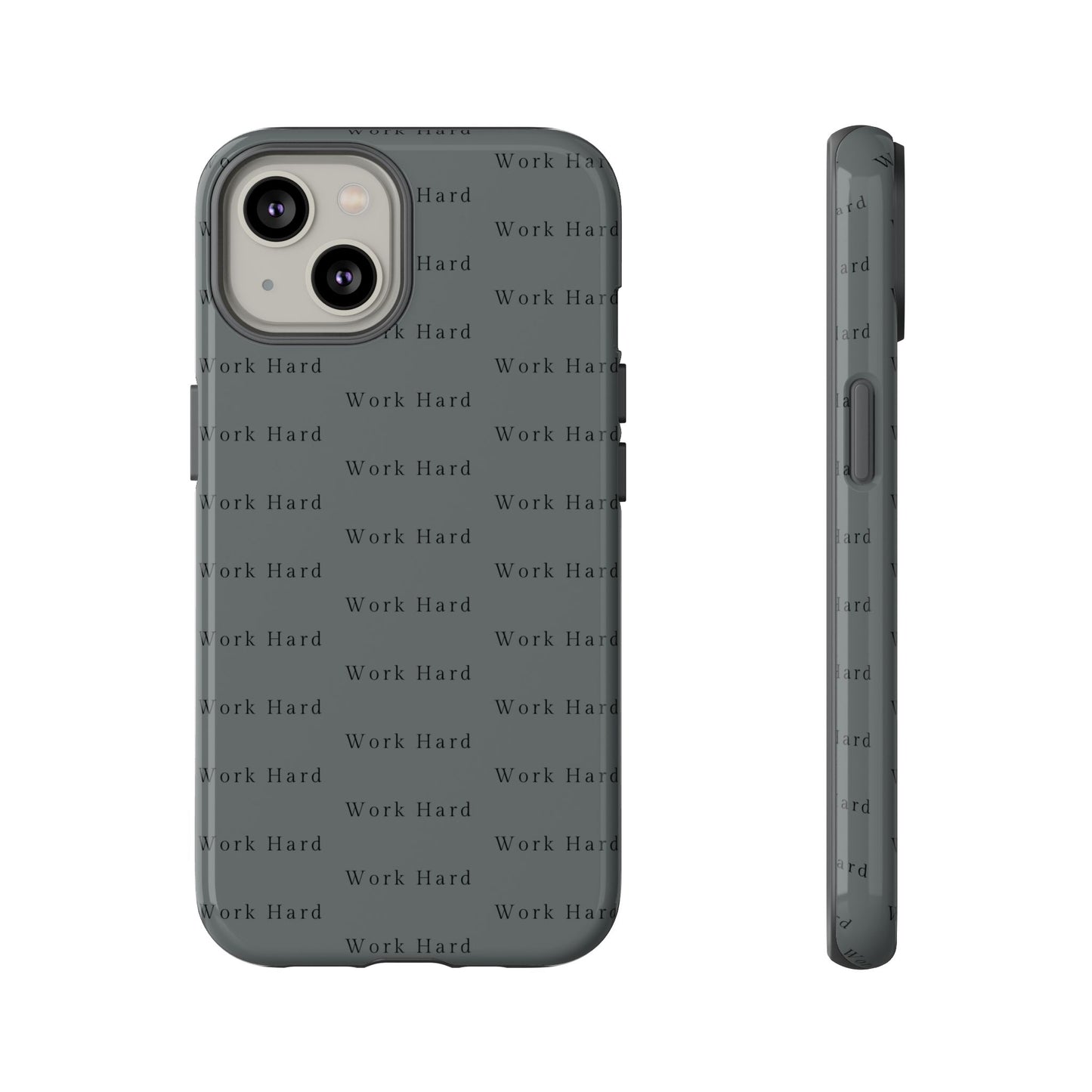 Work Hard Reminder Tough Cases iPhone Samsung Google Pixel - MahaCase