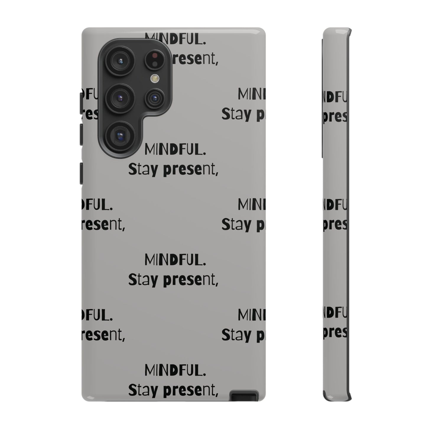Stay present, Mindful #14 Tough Cases iPhone Samsung Google Pixel - MahaCase