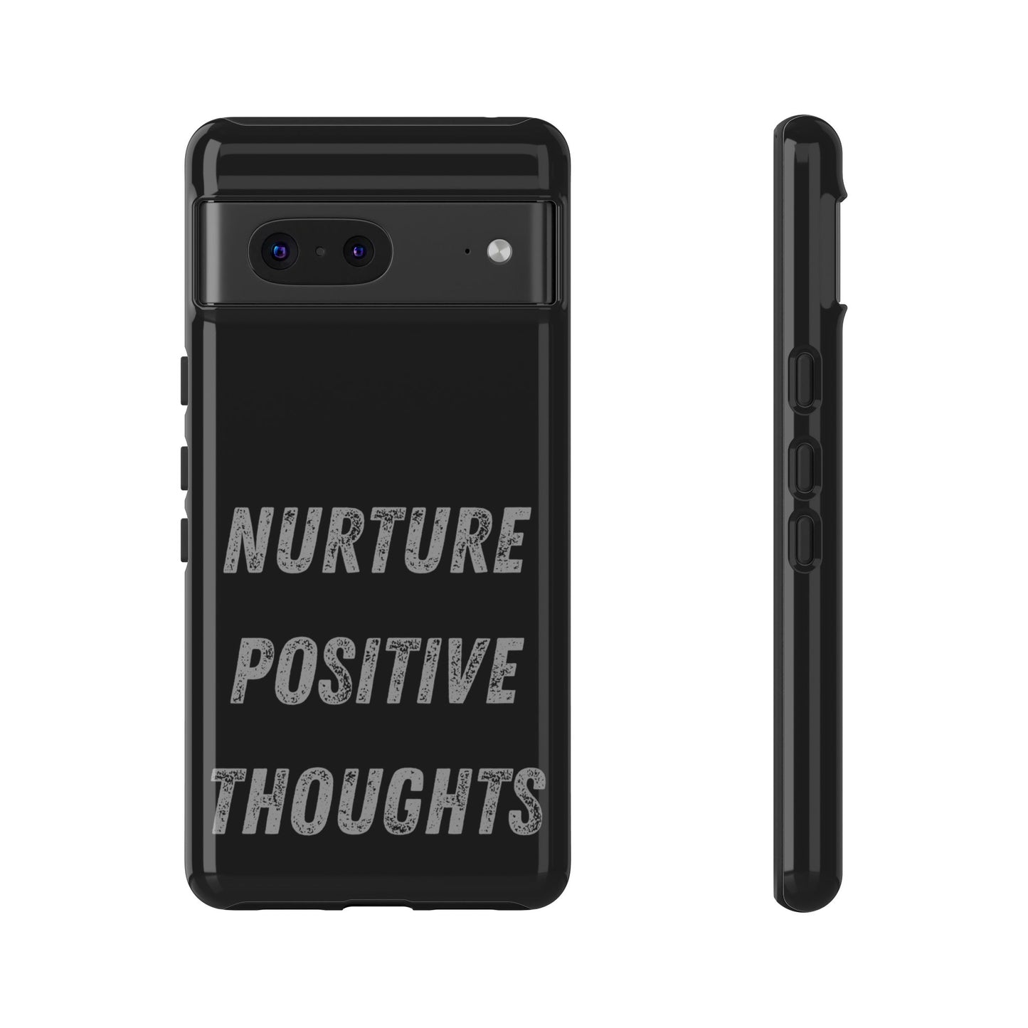 Nurture Positive Thoughts #32Tough Cases iPhone Samsung Google Pixel - MahaCase