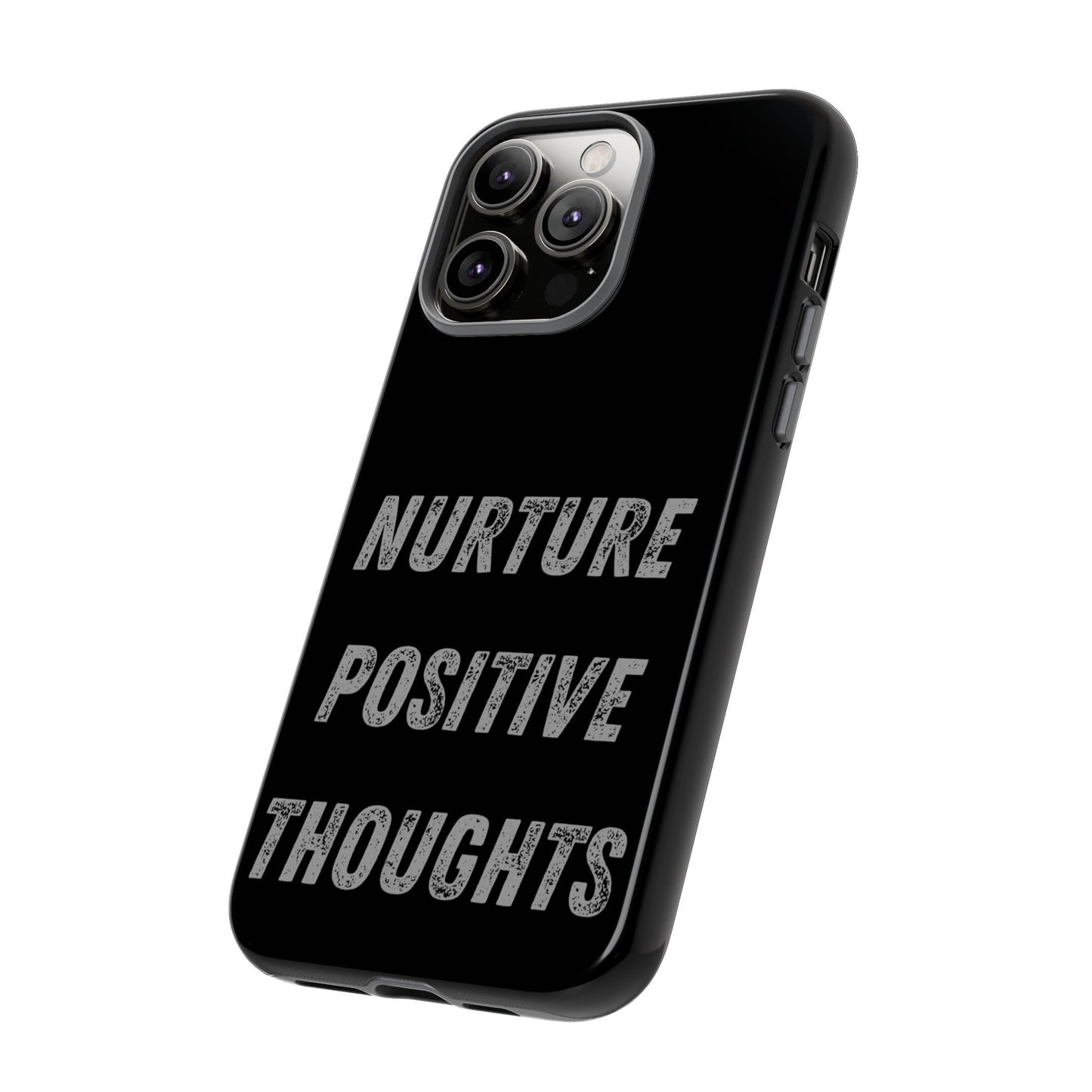 Nurture Positive Thoughts #32Tough Cases iPhone Samsung Google Pixel - MahaCase