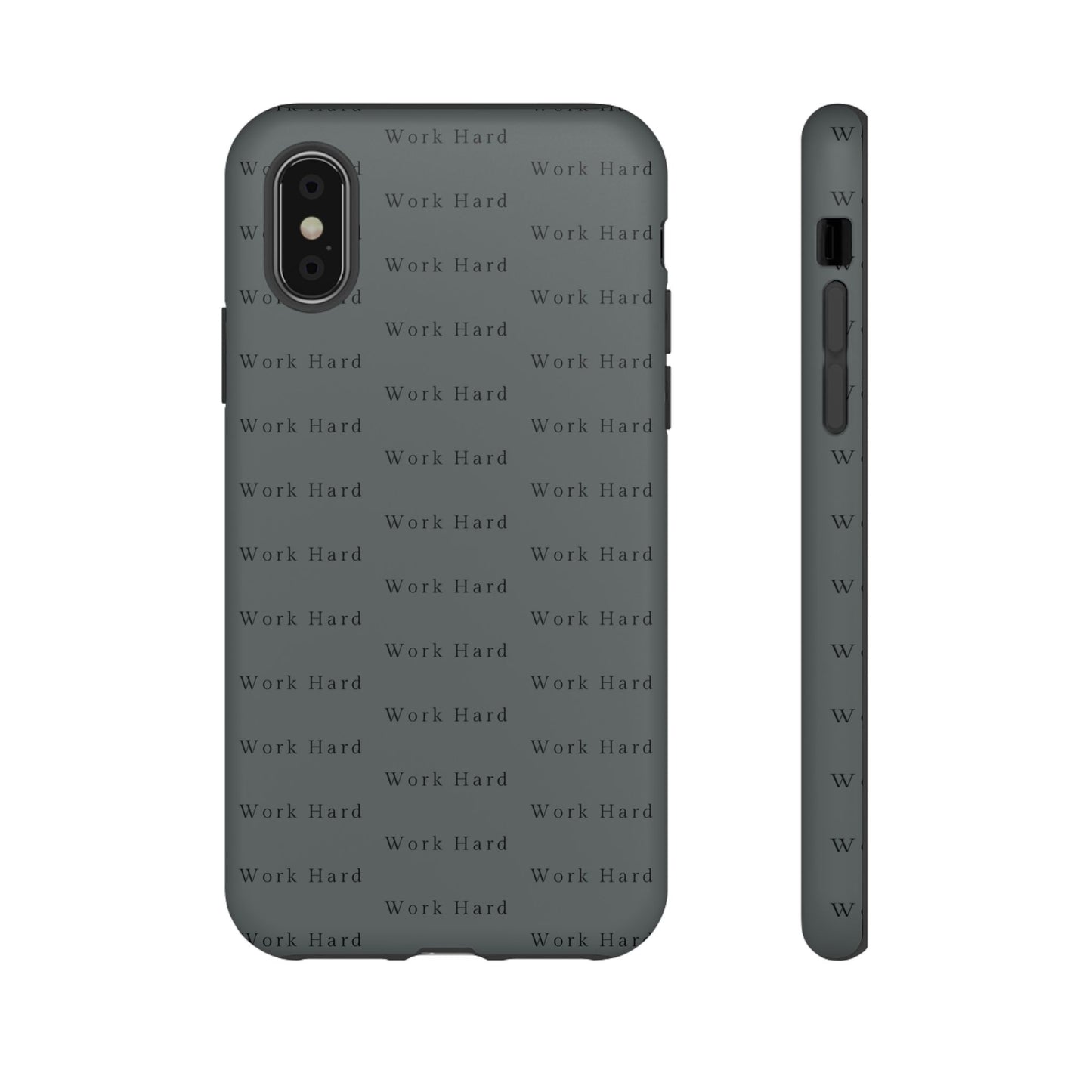 Work Hard Reminder Tough Cases iPhone Samsung Google Pixel - MahaCase