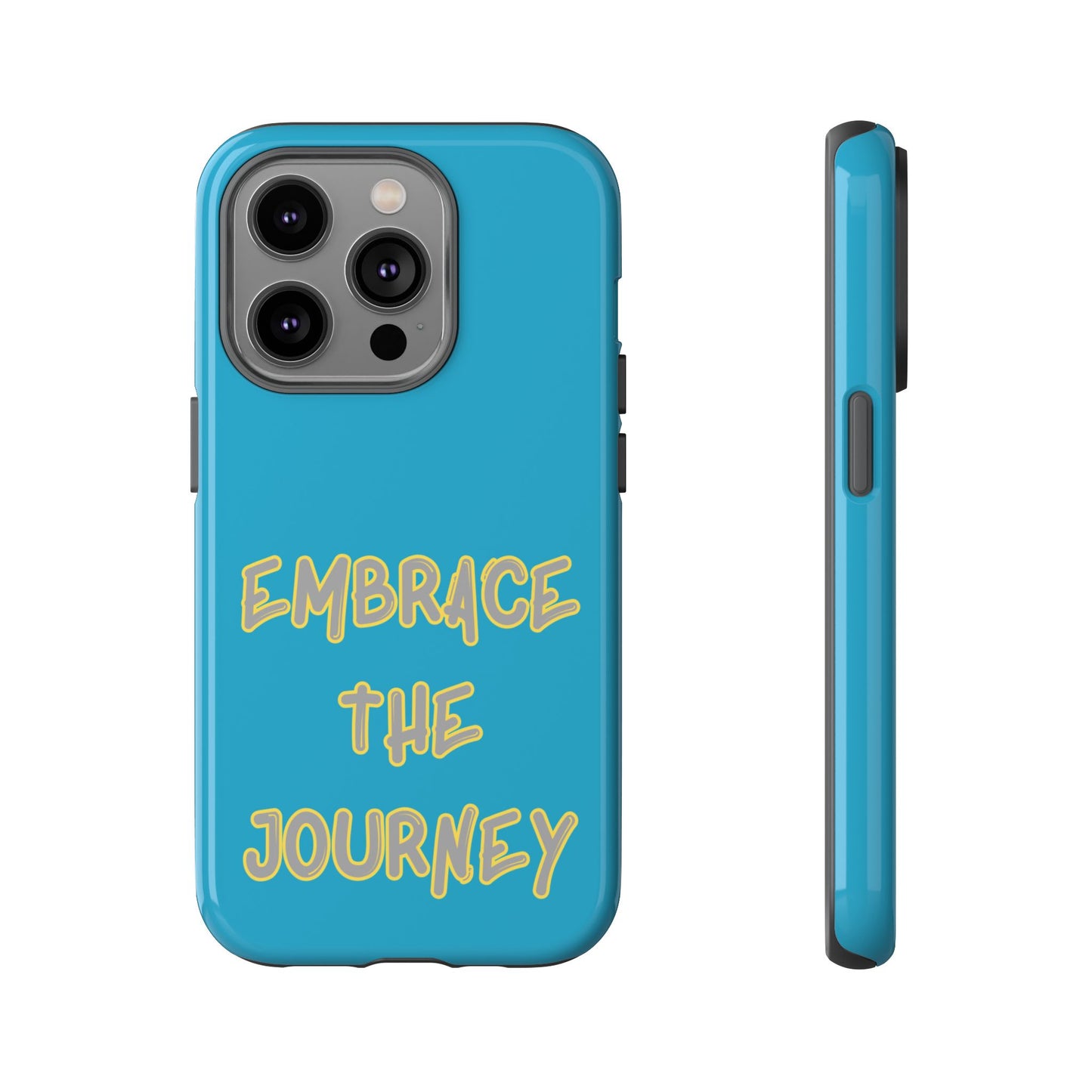 Embrace the Journey #28 Tough Cases iPhone Samsung Google Pixel - MahaCase