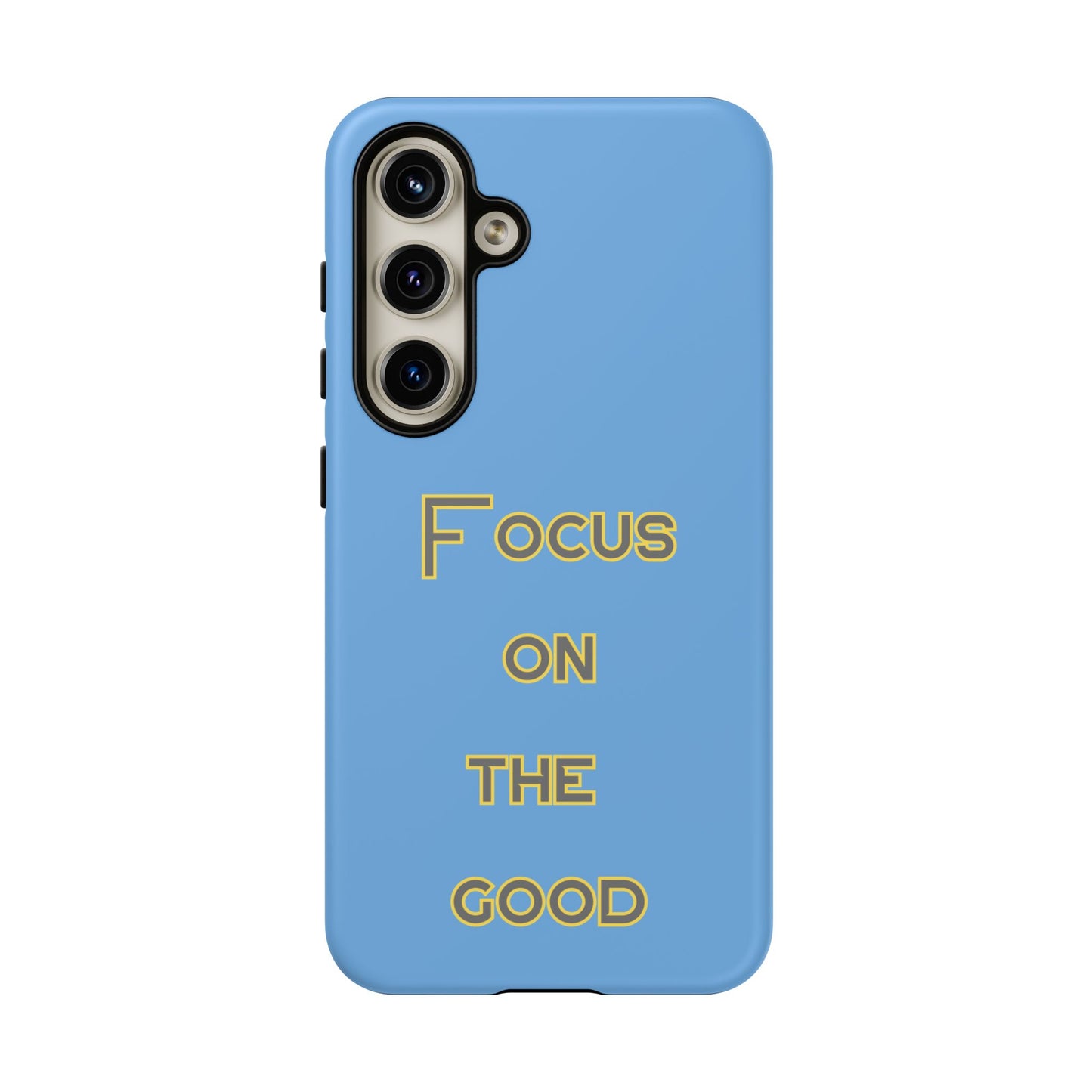 Focus on the Good #78 Tough Cases iPhone Samsung Google Pixel - MahaCase