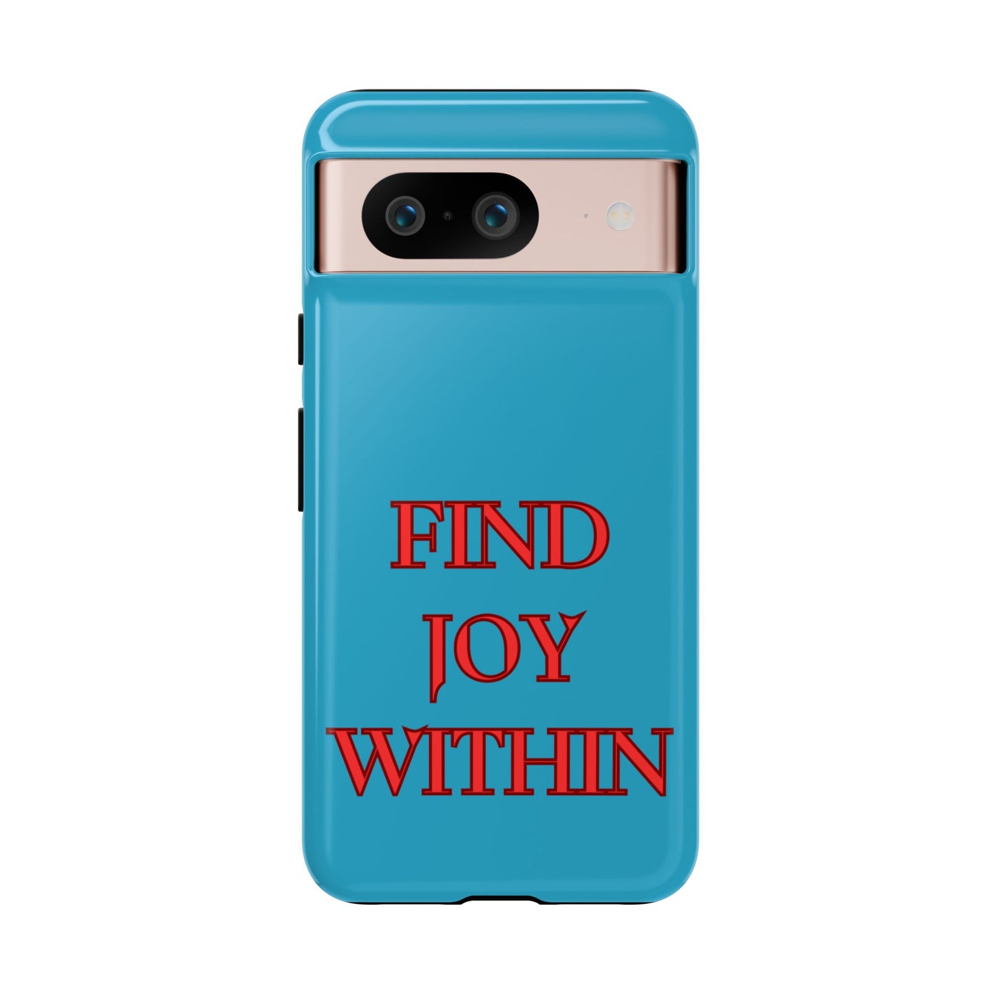 Find Joy Within #23 Tough Cases iPhone Samsung Google Pixel - MahaCase