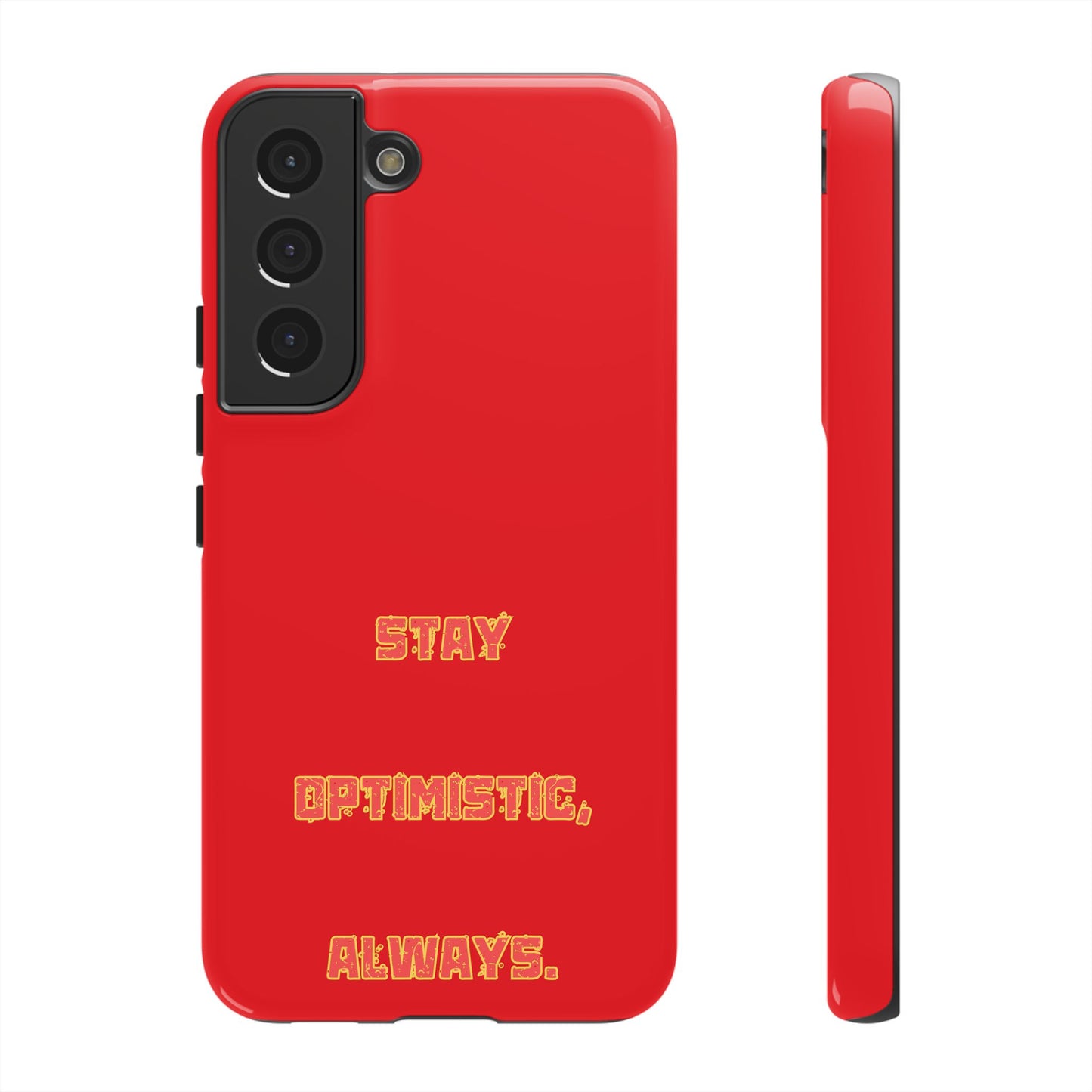 Stay Optimistic, Always #22 Tough Cases iPhone Samsung Google Pixel - MahaCase