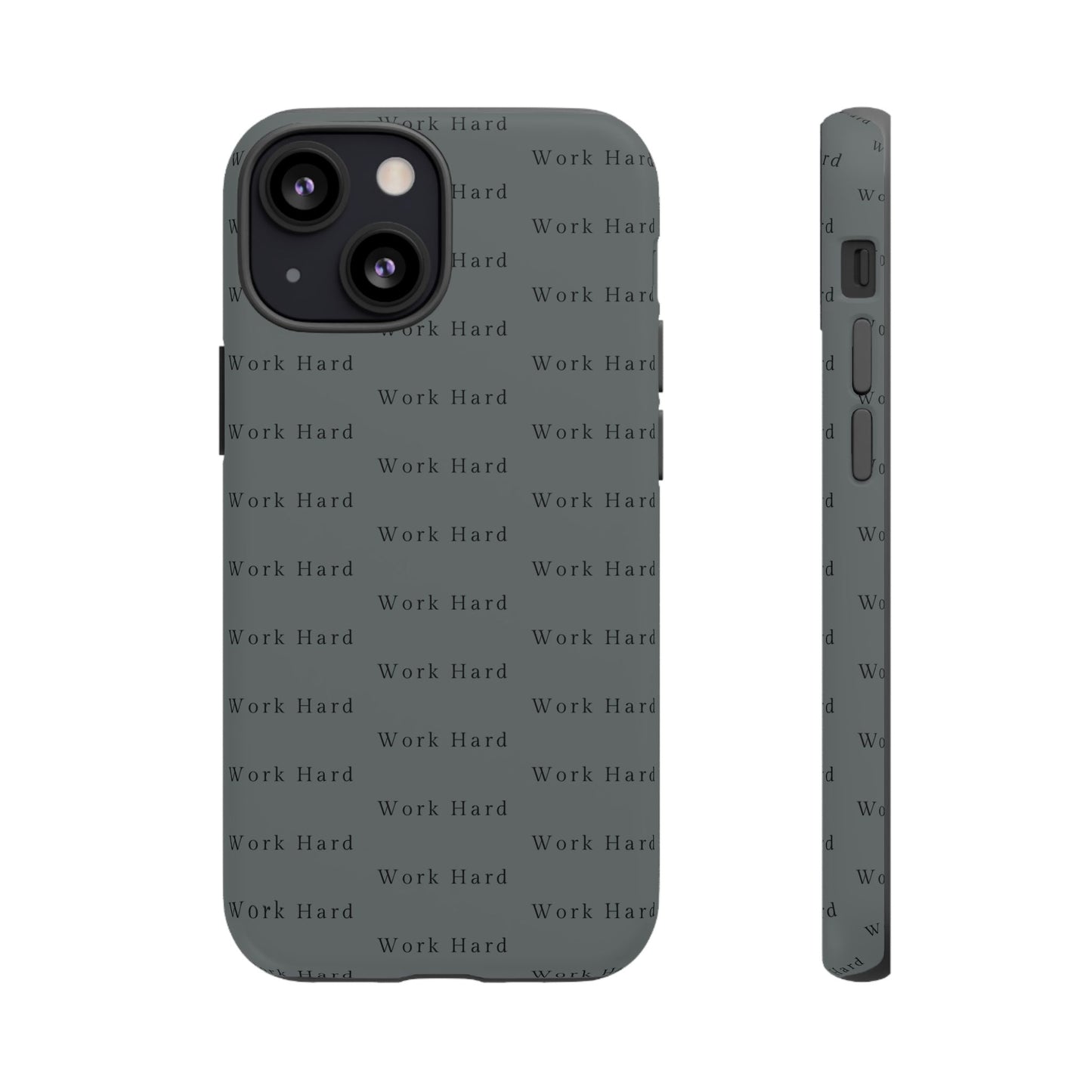 Work Hard Reminder Tough Cases iPhone Samsung Google Pixel - MahaCase