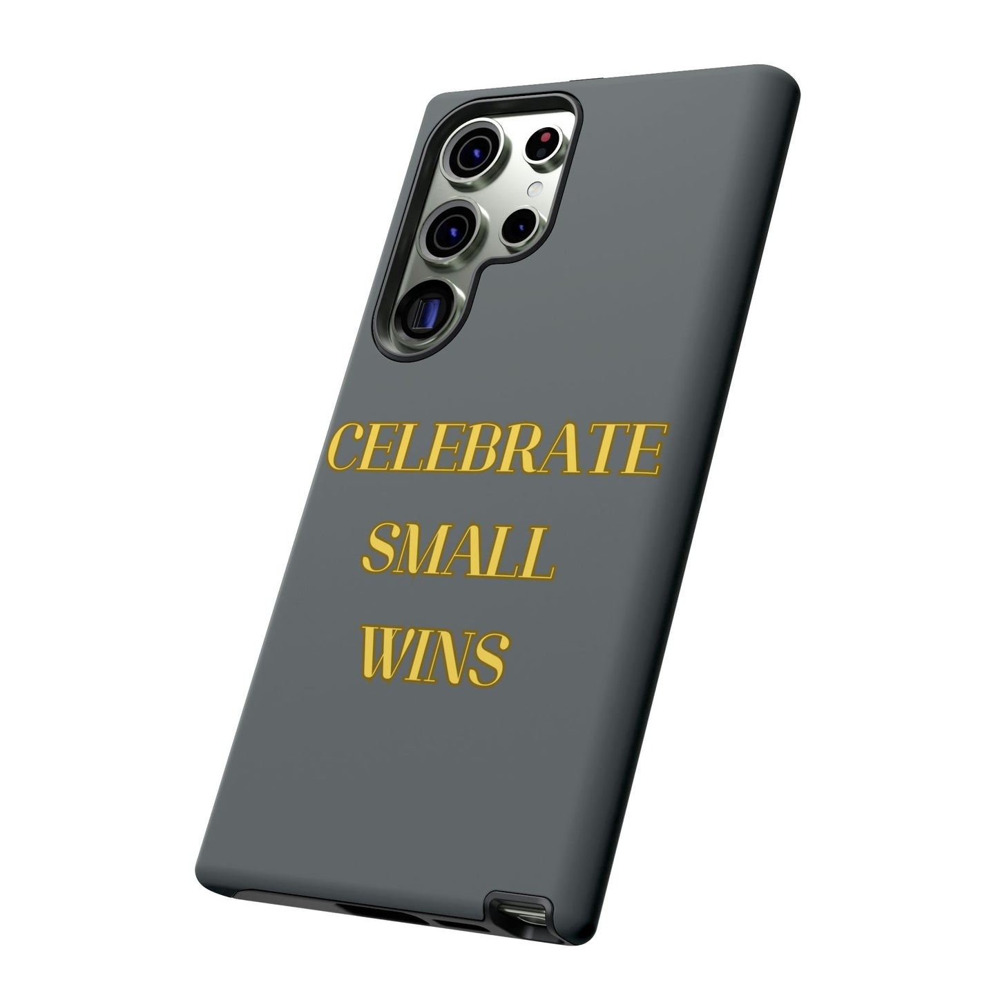 Celebrate Small Wins #24 Tough Cases iPhone Samsung Google Pixel - MahaCase