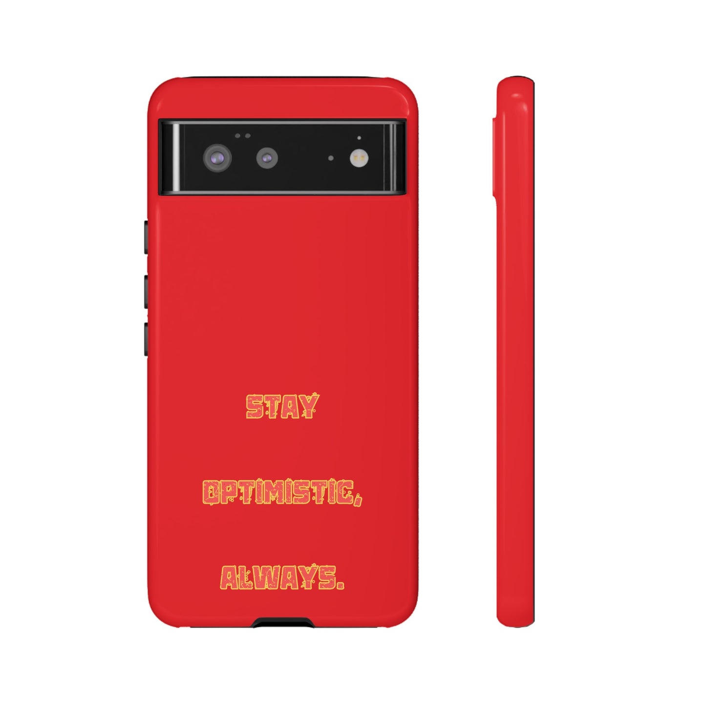 Stay Optimistic, Always #22 Tough Cases iPhone Samsung Google Pixel - MahaCase