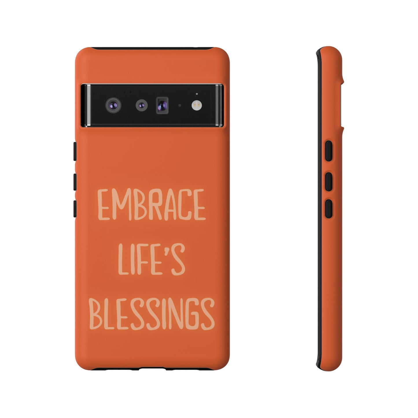 Embrace Life’s Blessings #26 Tough Cases iPhone Samsung Google Pixel - MahaCase