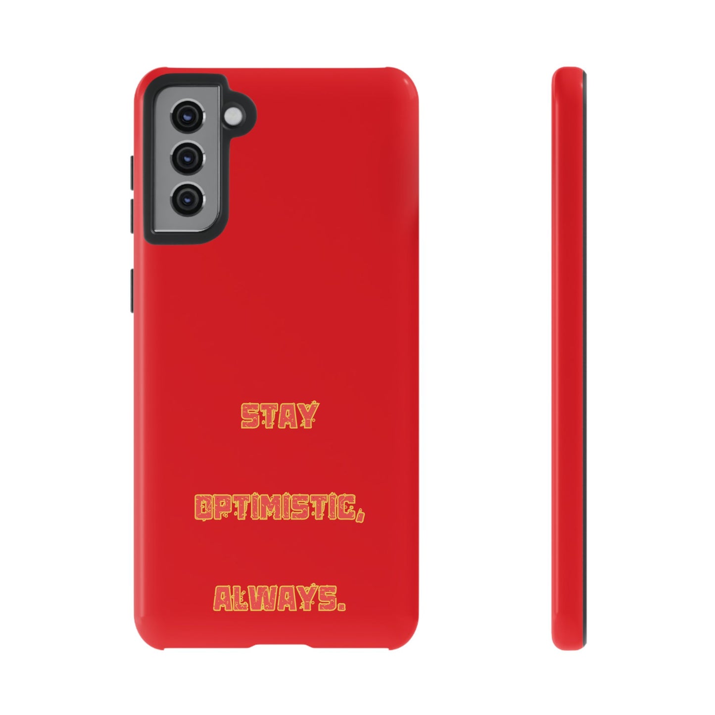Stay Optimistic, Always #22 Tough Cases iPhone Samsung Google Pixel - MahaCase