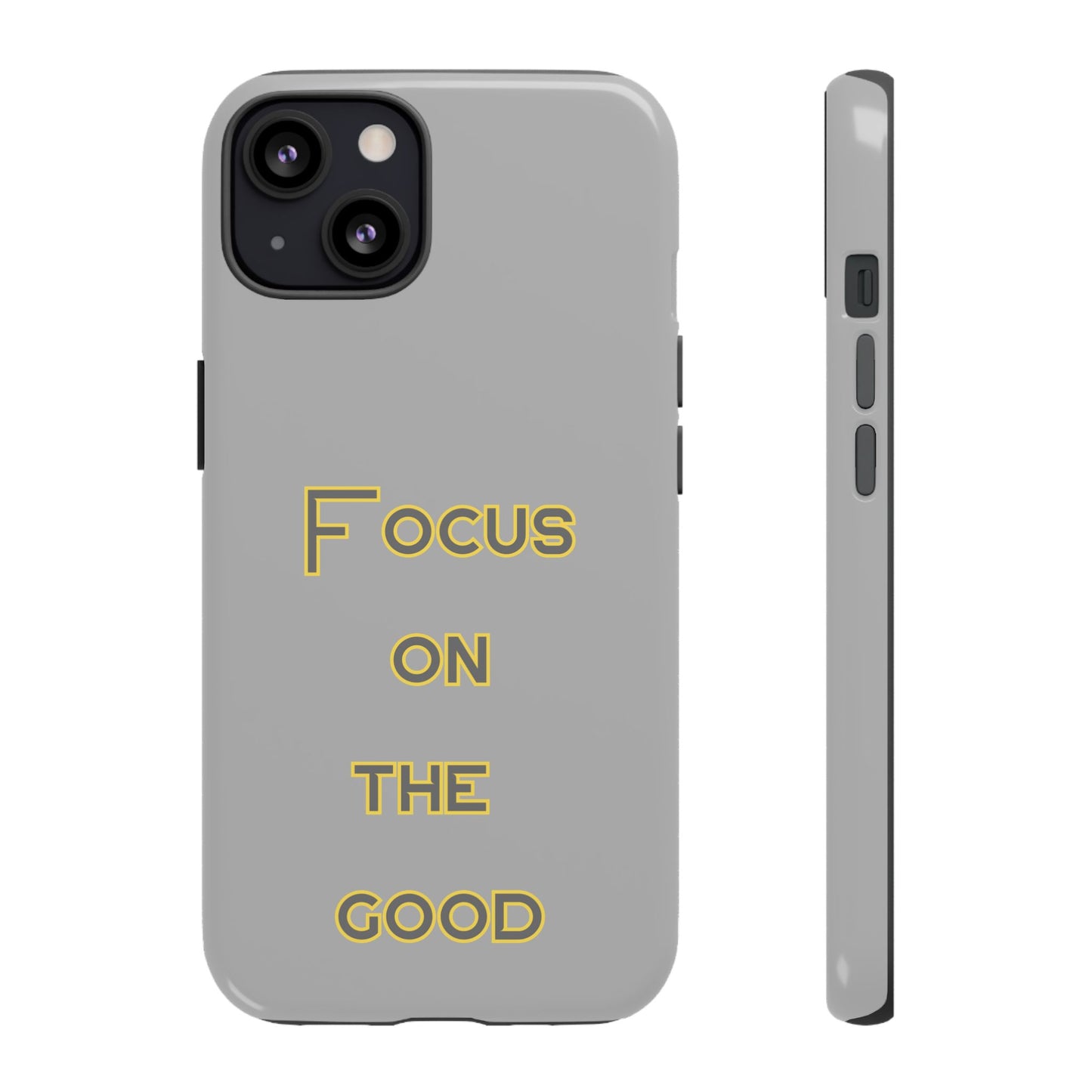 Focus on the Good #77 Tough Cases iPhone Samsung Google Pixel - MahaCase
