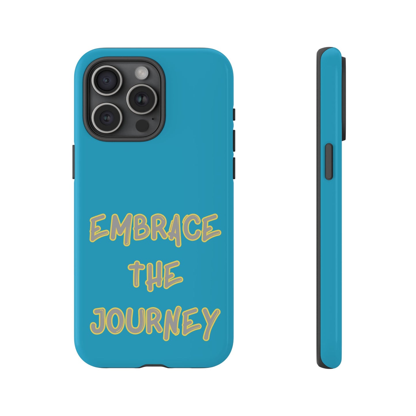 Embrace the Journey #28 Tough Cases iPhone Samsung Google Pixel - MahaCase