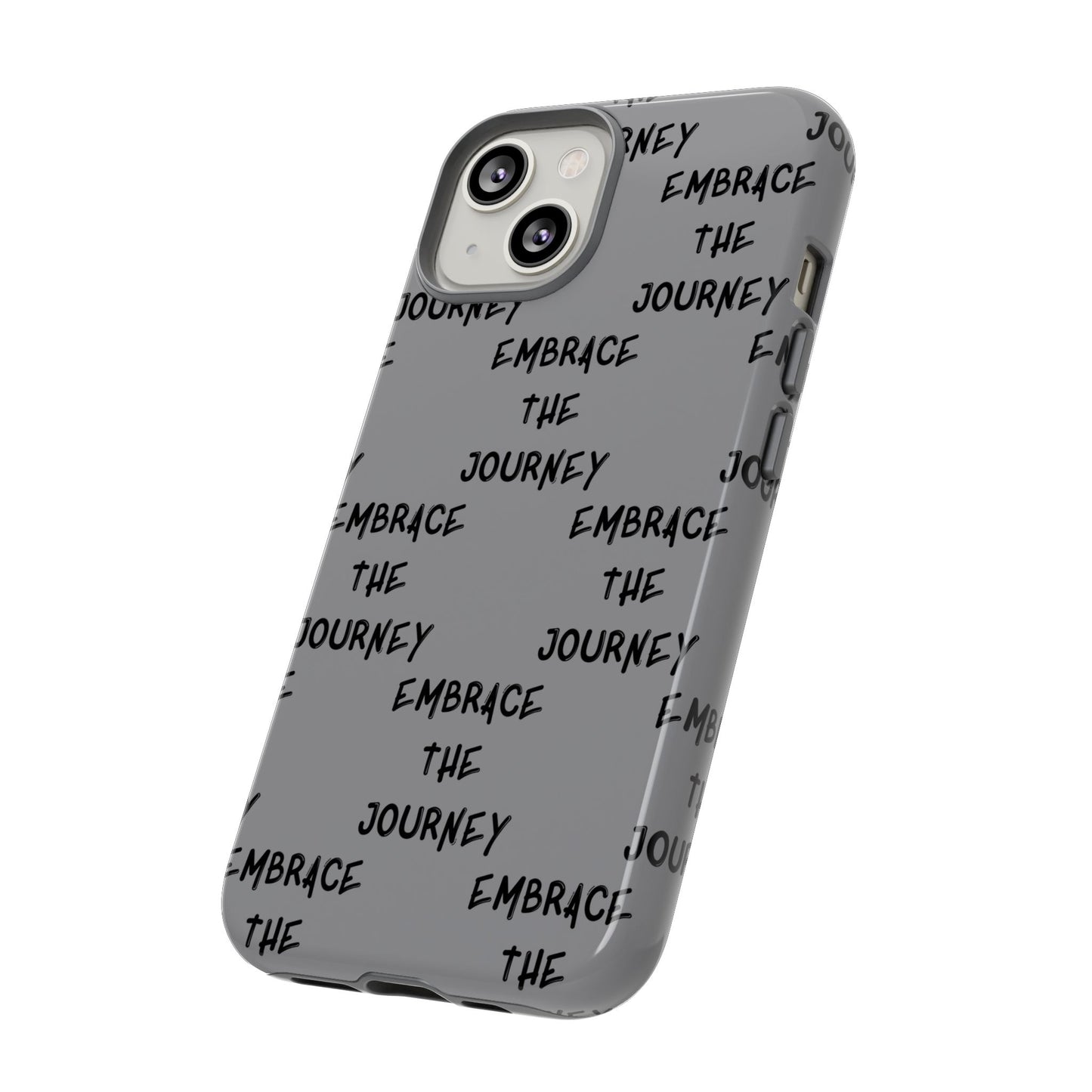Embrace the Journey #22 Tough Cases iPhone Samsung Google Pixel - MahaCase