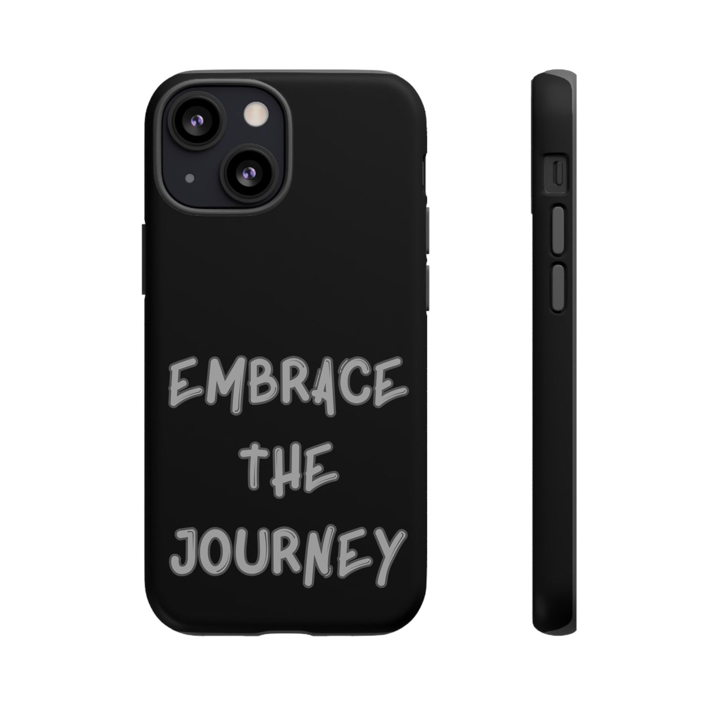 Embrace the Journey #26 Tough Cases iPhone Samsung Google Pixel - MahaCase