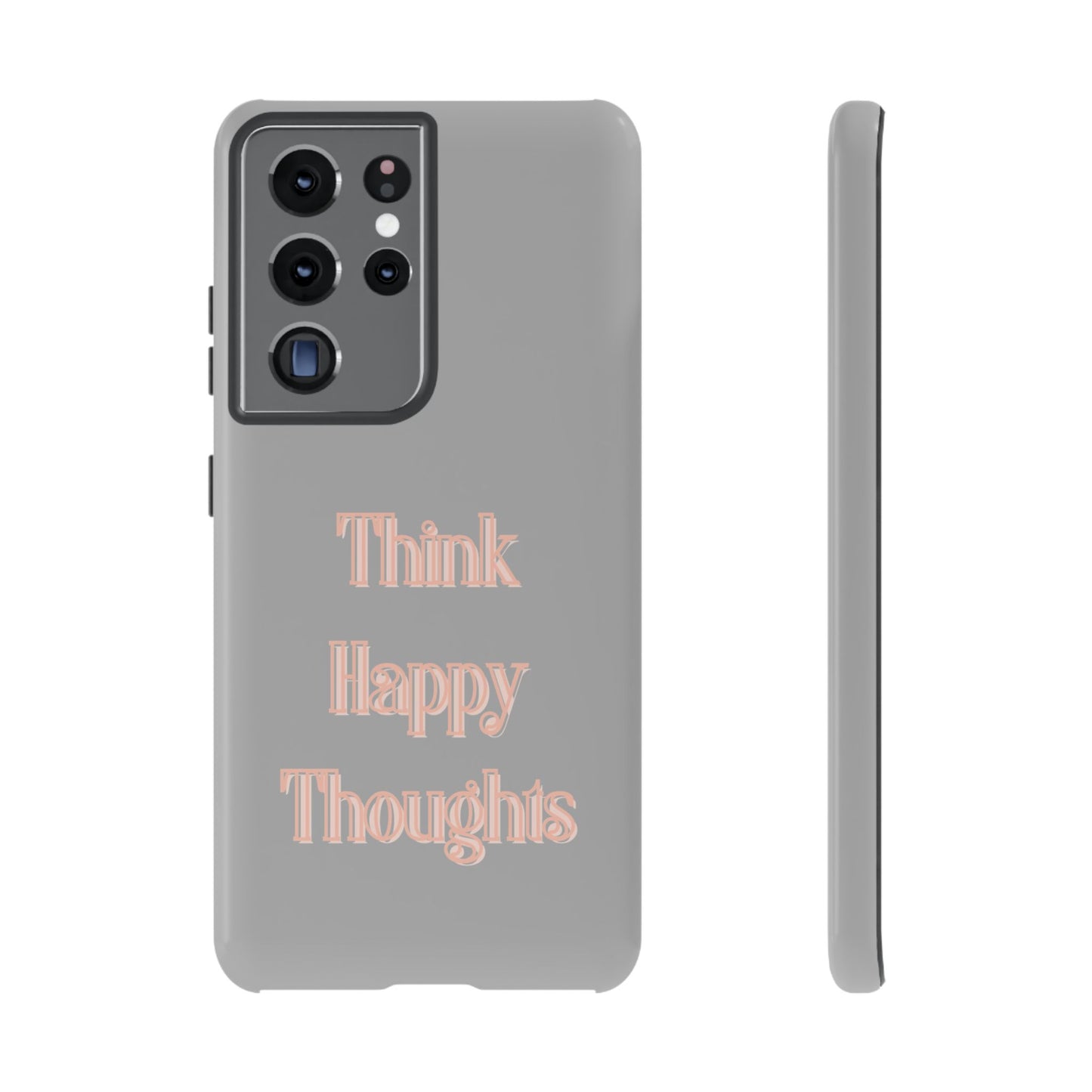 Think Happy Thoughts #22 Tough Cases iPhone Samsung Google Pixel - MahaCase