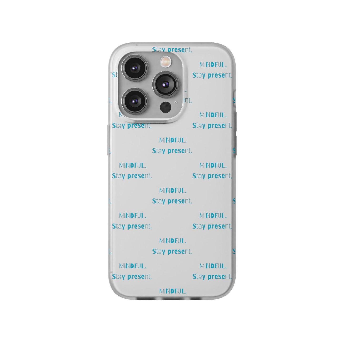 Stay Present Mindful #12 Flexi Cases iPhone Samsung Gift Packaging - MahaCase