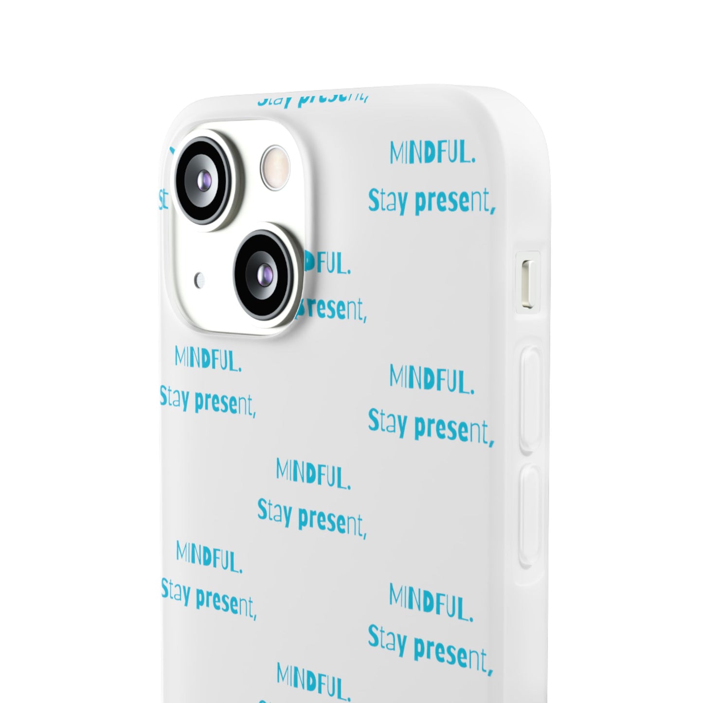 Stay Present Mindful #12 Flexi Cases iPhone Samsung Gift Packaging - MahaCase