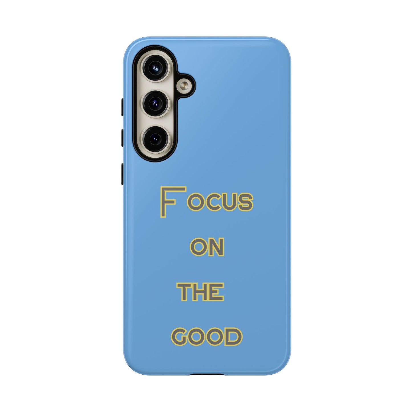 Focus on the Good #78 Tough Cases iPhone Samsung Google Pixel - MahaCase