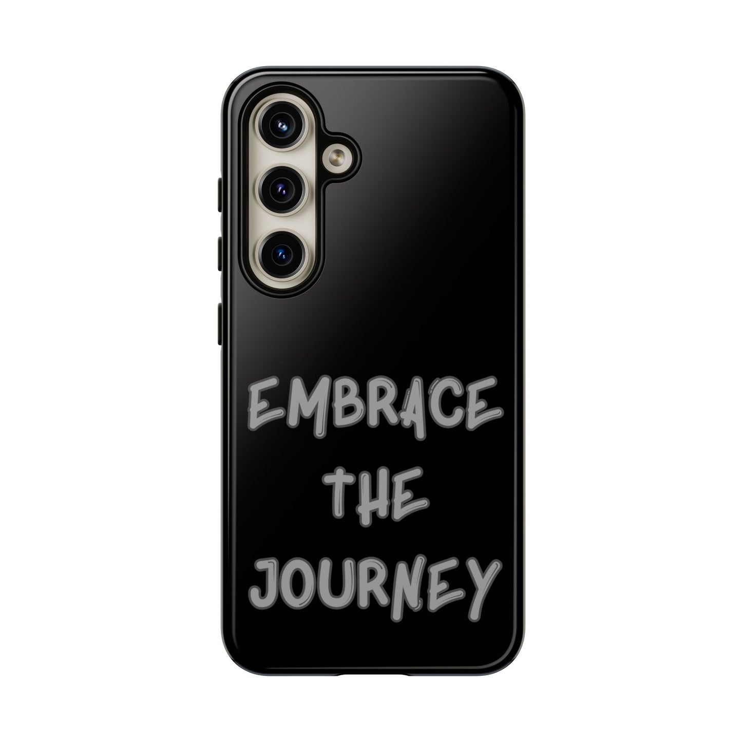 Embrace the Journey #26 Tough Cases iPhone Samsung Google Pixel - MahaCase