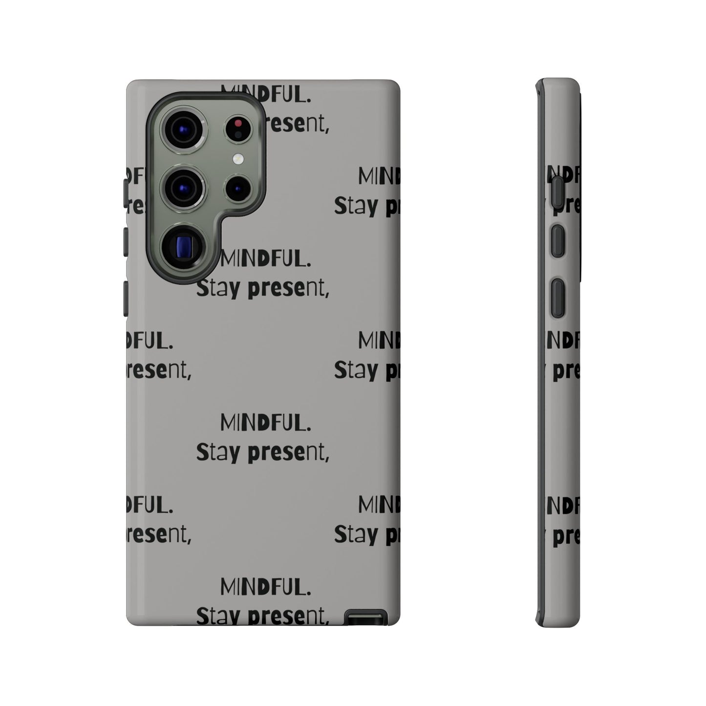 Stay present, Mindful #14 Tough Cases iPhone Samsung Google Pixel - MahaCase