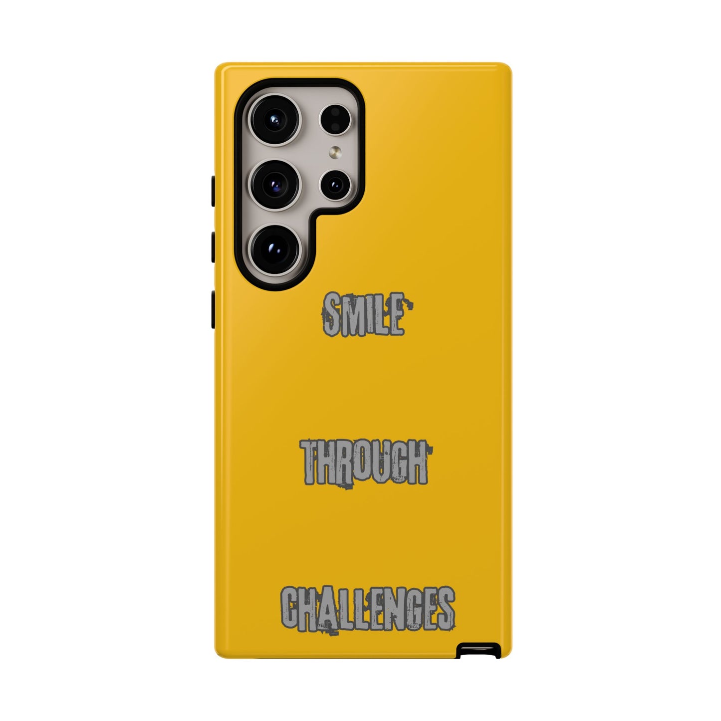 Smile Through Challenges Tough Cases iPhone Samsung Google Pixel - MahaCase