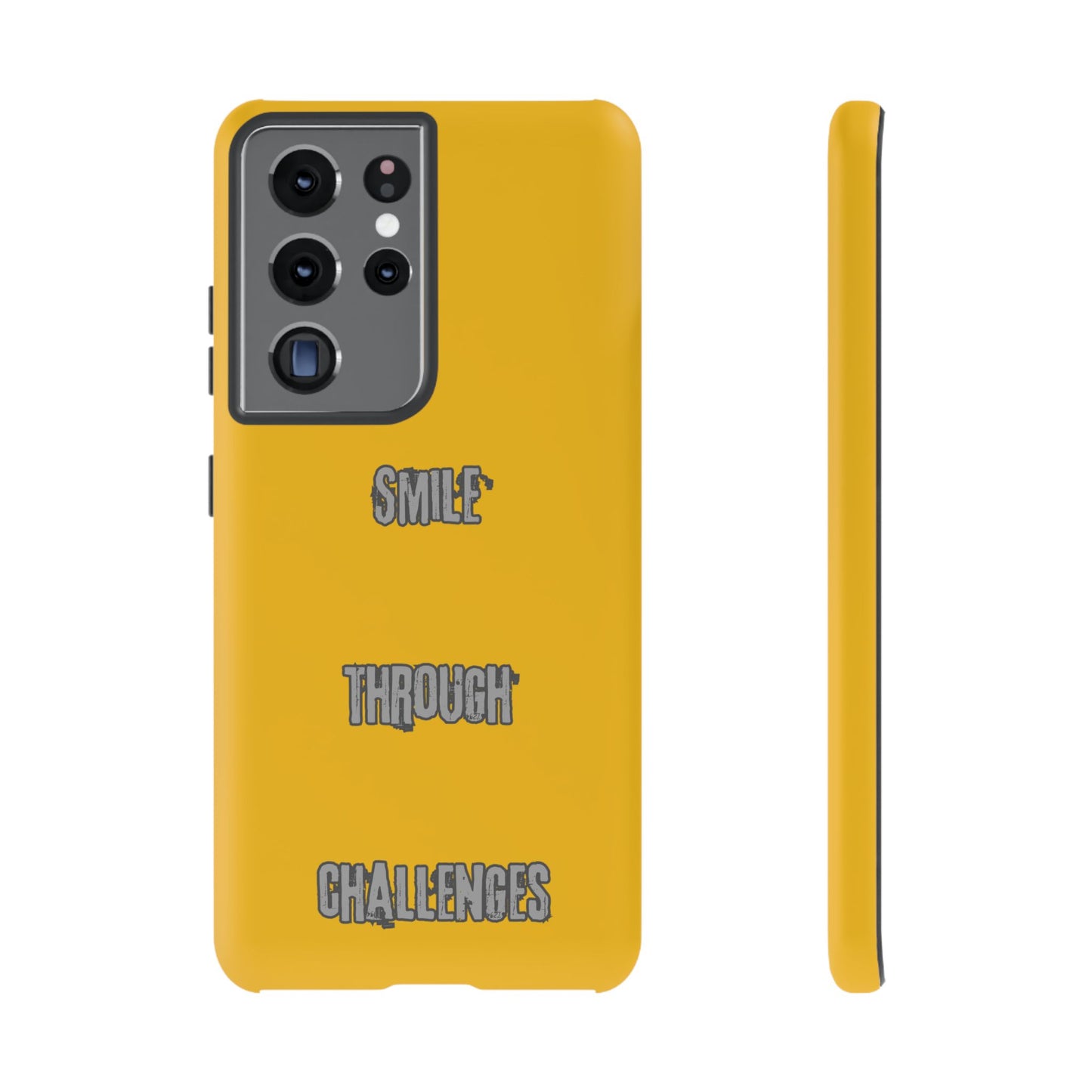 Smile Through Challenges Tough Cases iPhone Samsung Google Pixel - MahaCase
