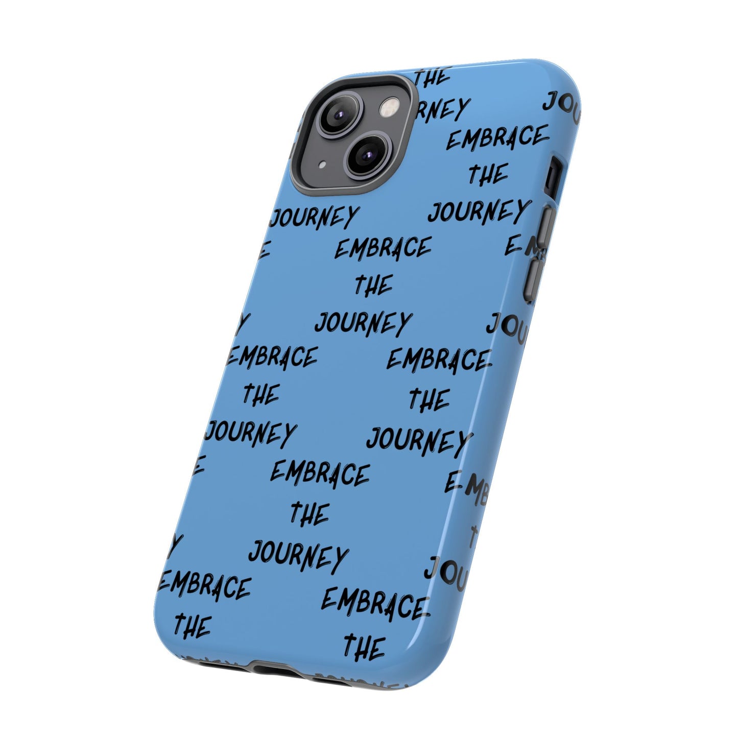 Embrace the Journey #24 Tough Cases iPhone Samsung Google Pixel - MahaCase
