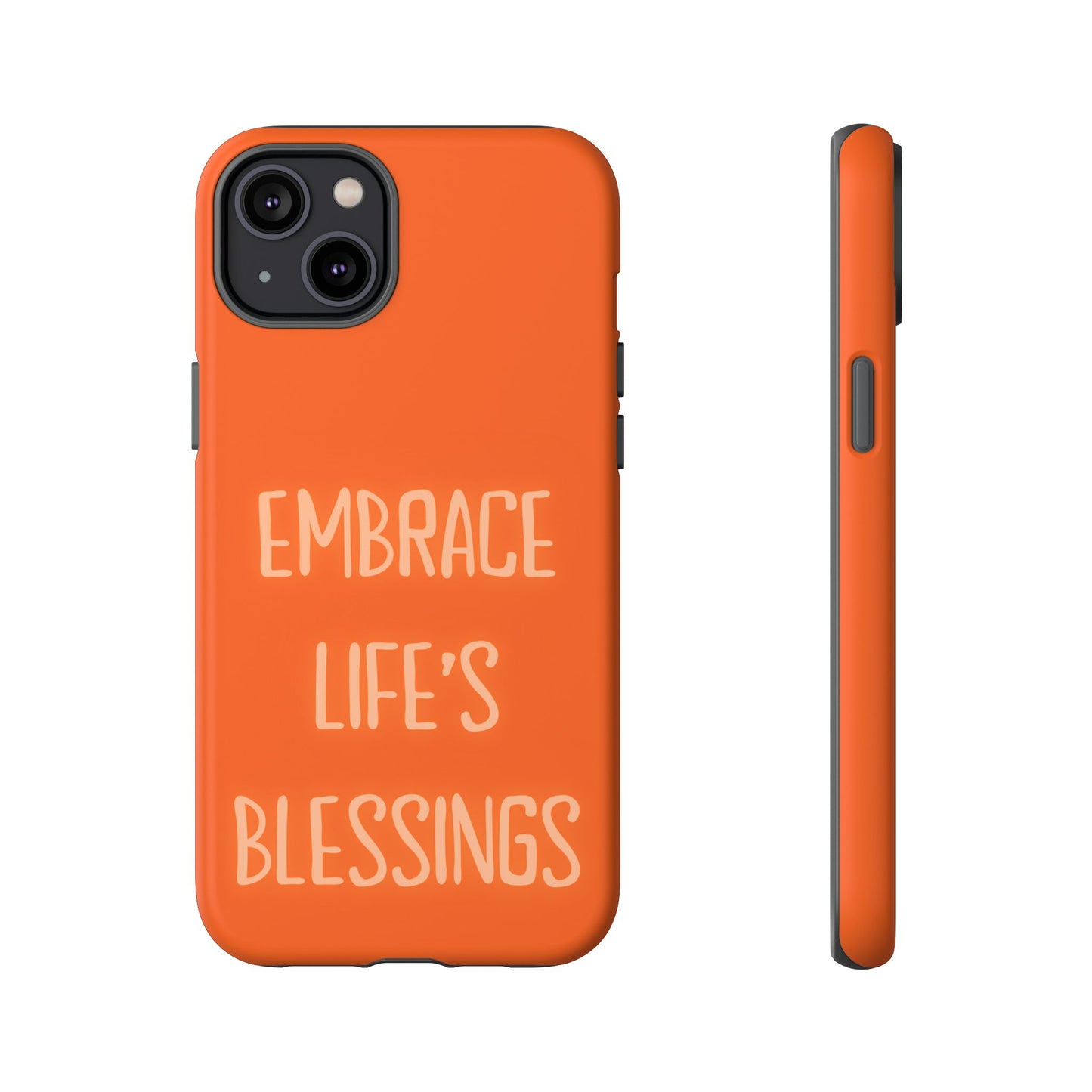Embrace Life’s Blessings #26 Tough Cases iPhone Samsung Google Pixel - MahaCase