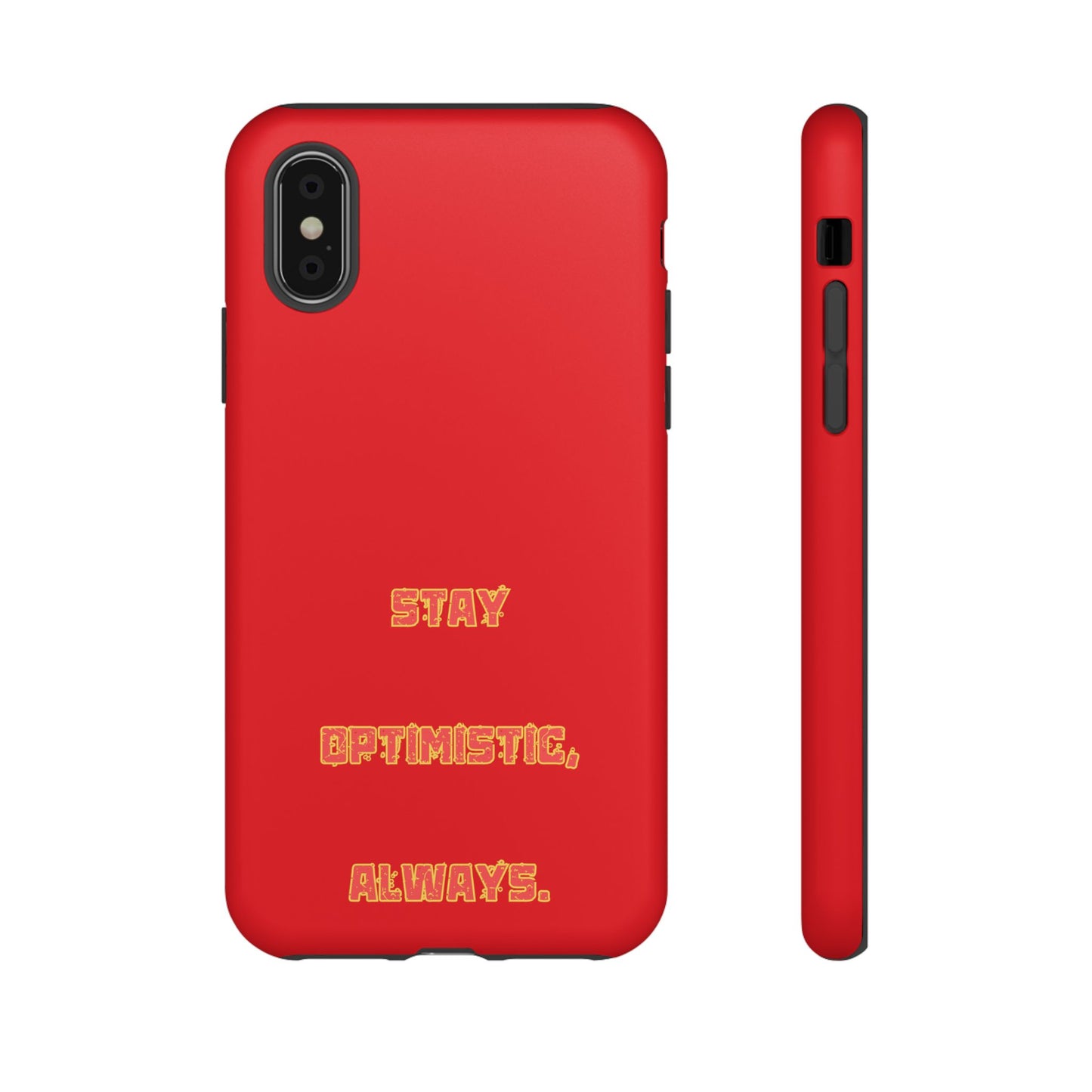 Stay Optimistic, Always #22 Tough Cases iPhone Samsung Google Pixel - MahaCase
