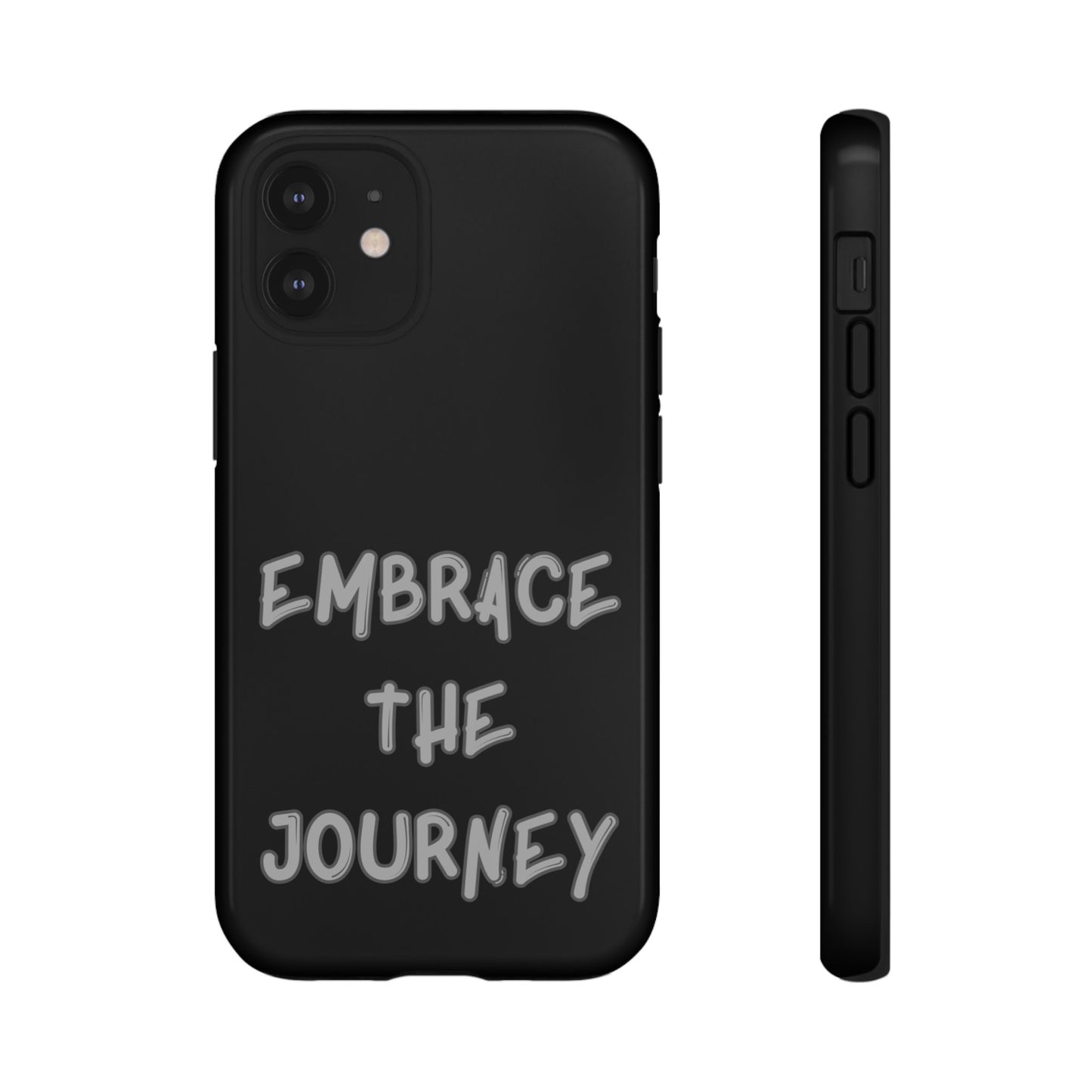 Embrace the Journey #26 Tough Cases iPhone Samsung Google Pixel - MahaCase