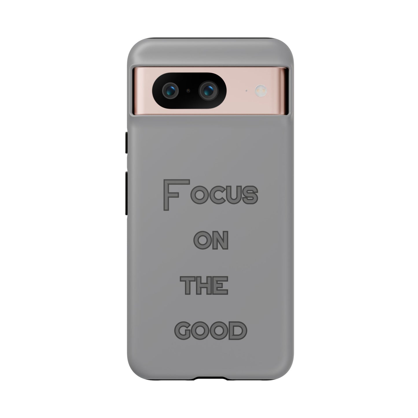 Focus on the Good #22 Tough Cases iPhone Samsung Google Pixel - MahaCase