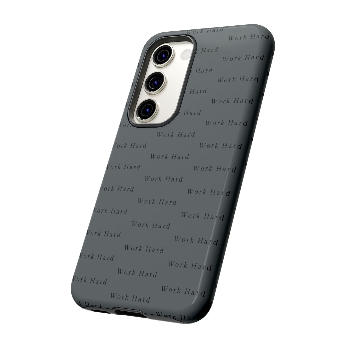 Work Hard Reminder Tough Cases iPhone Samsung Google Pixel - MahaCase